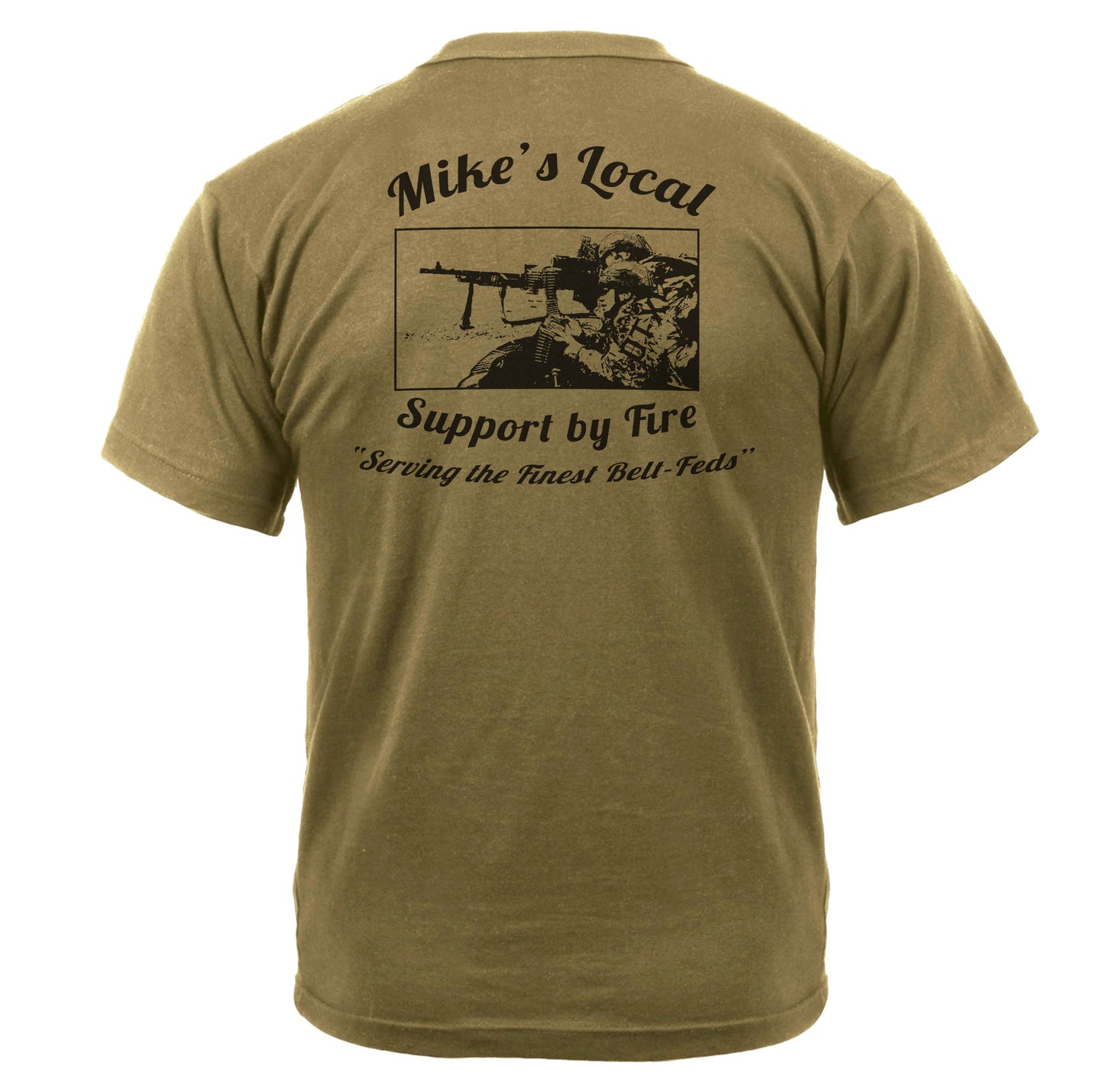 Mikes Support By Fire Tee