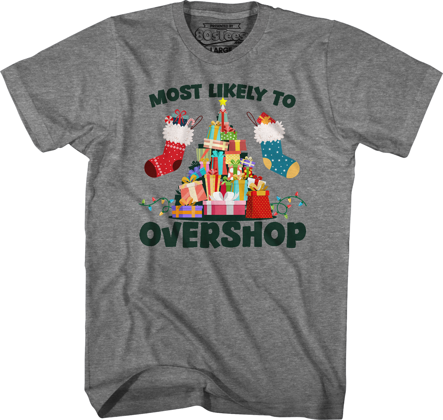 Most Likely To Overshop T-Shirt