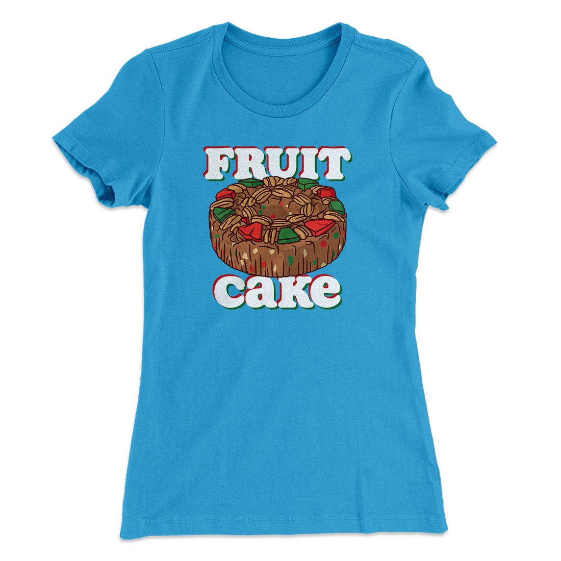 Fruitcake Women's T-Shirt