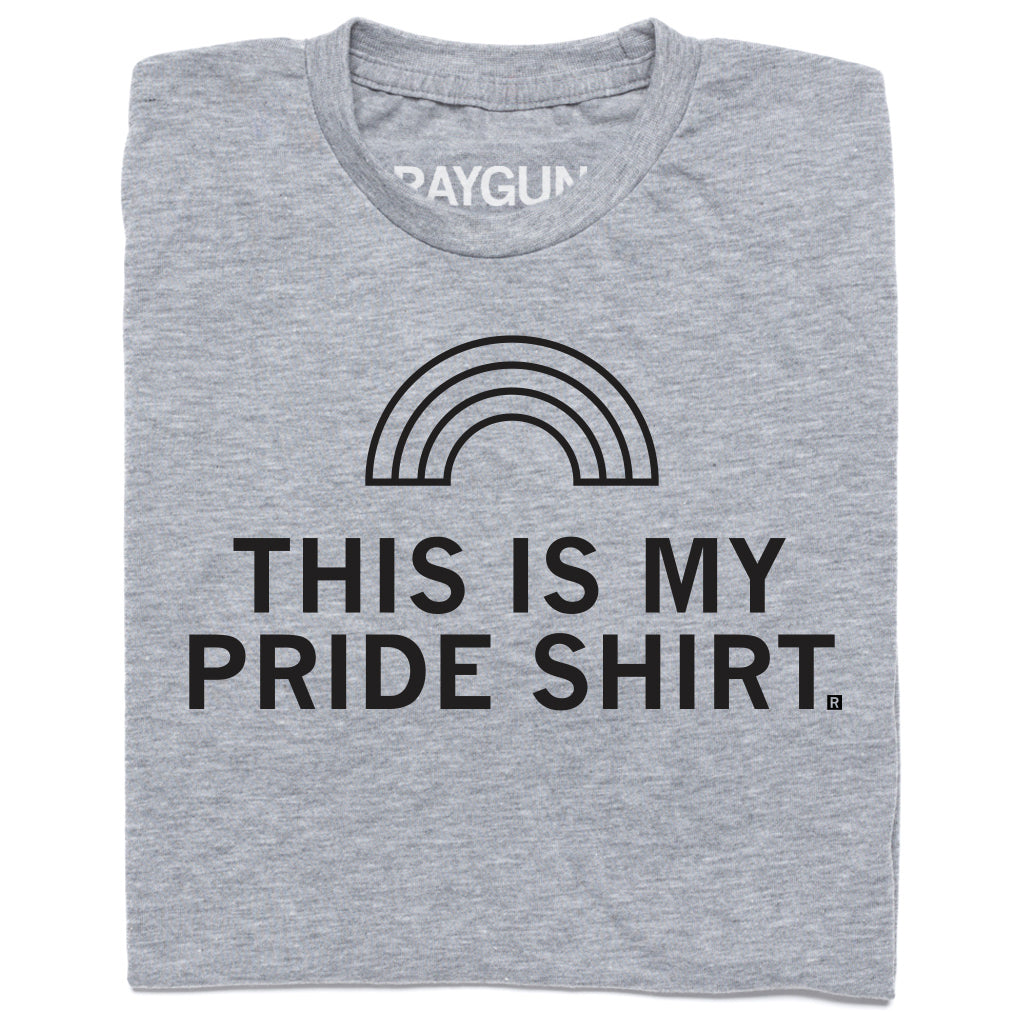 This Is My Pride Shirt