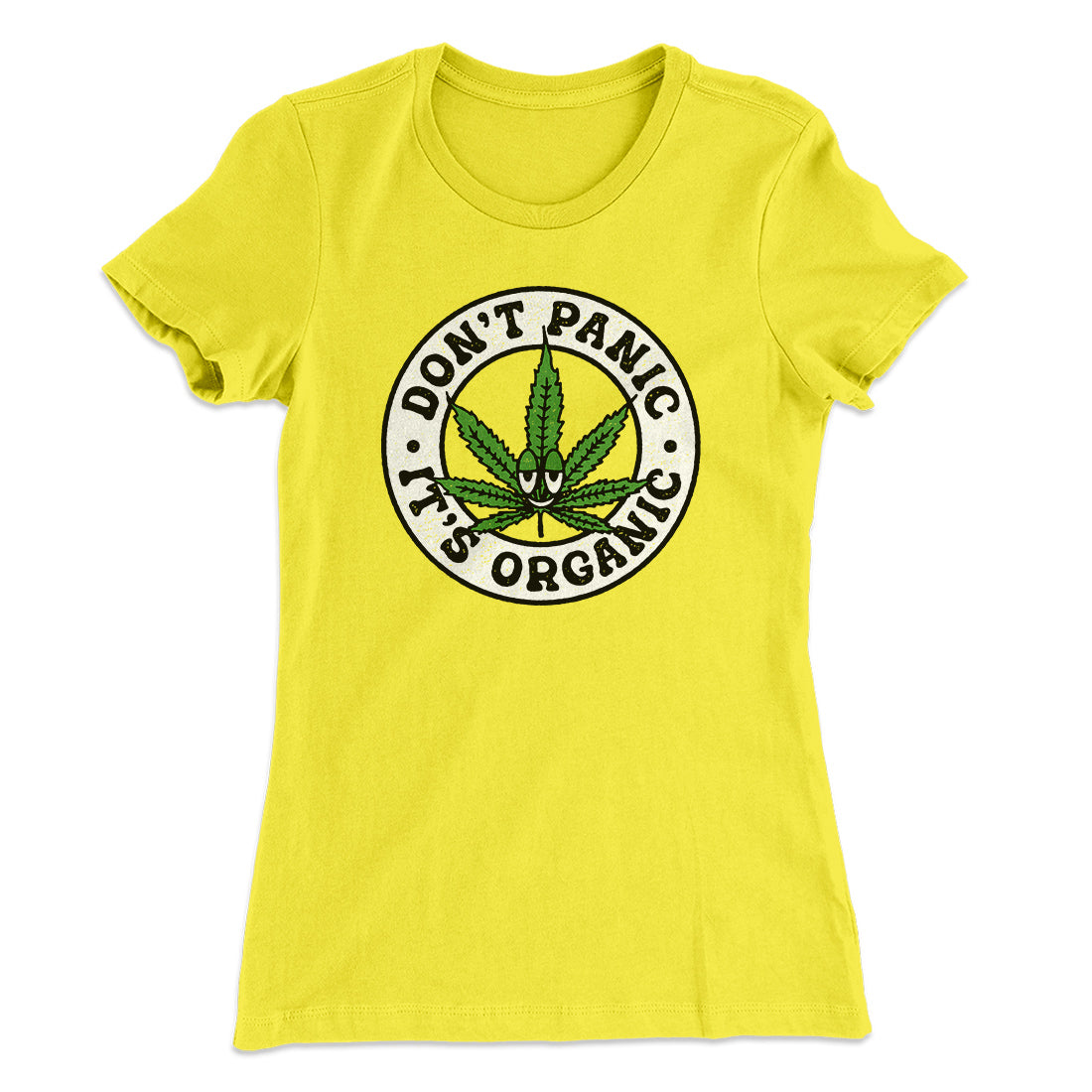 Don't Panic It's Organic Women's T-Shirt