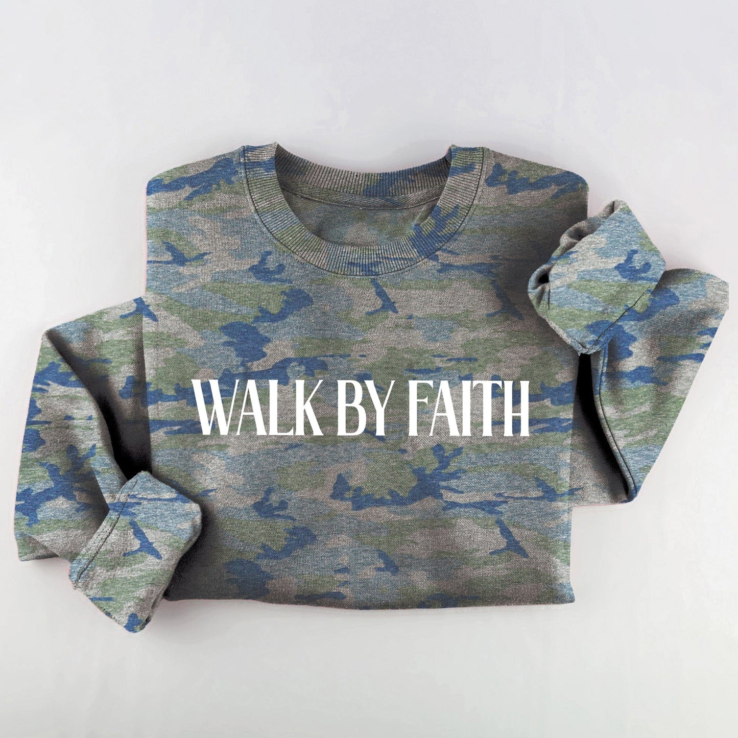 Walk By Faith Sweatshirt