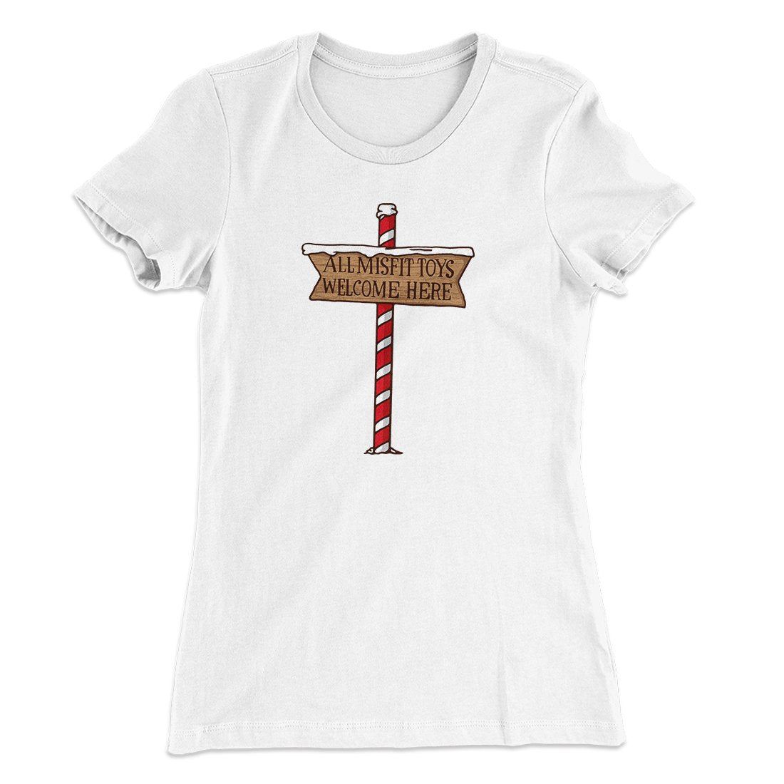 All Misfit Toys Welcome Here Women's T-Shirt