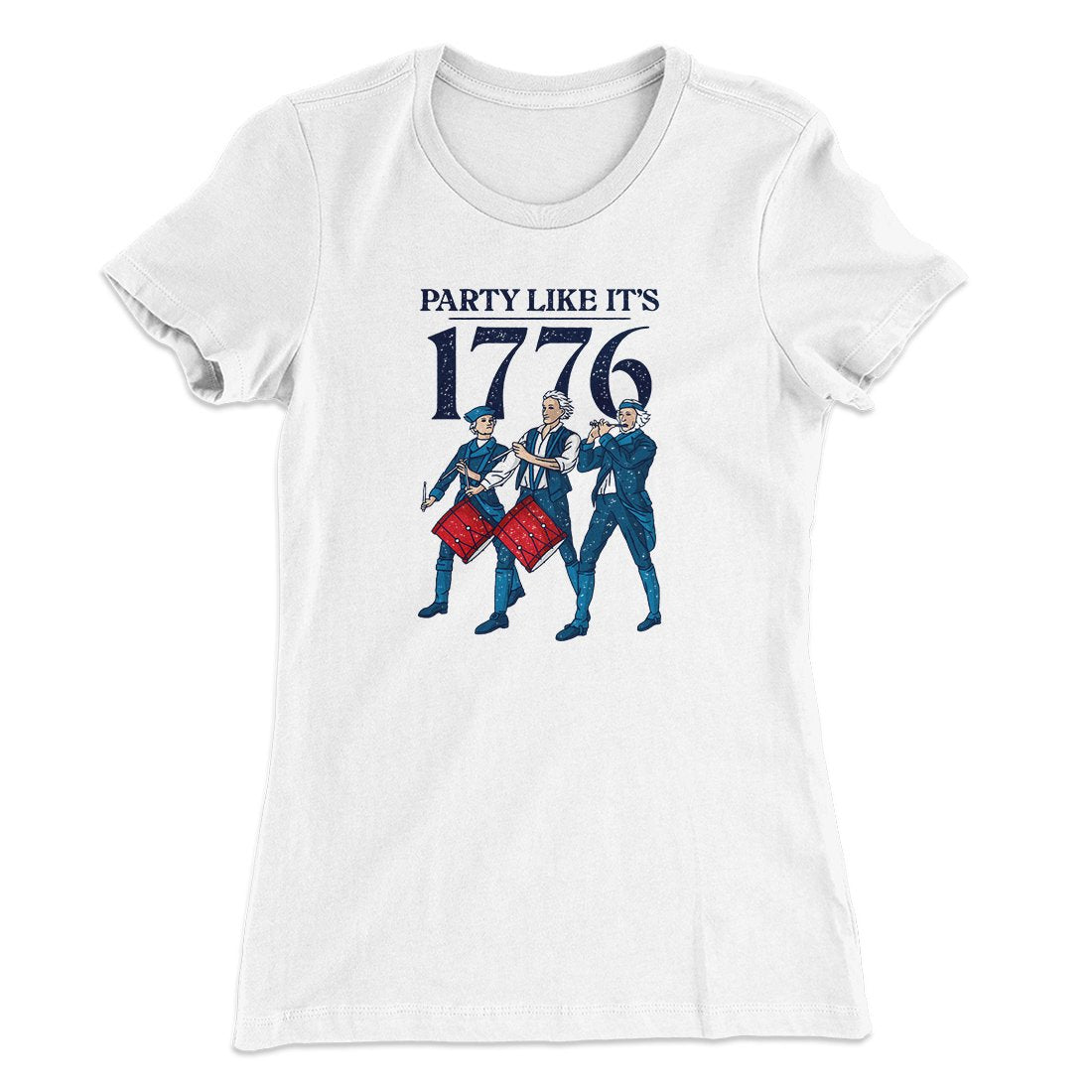 Party Like It's 1776 Women's T-Shirt