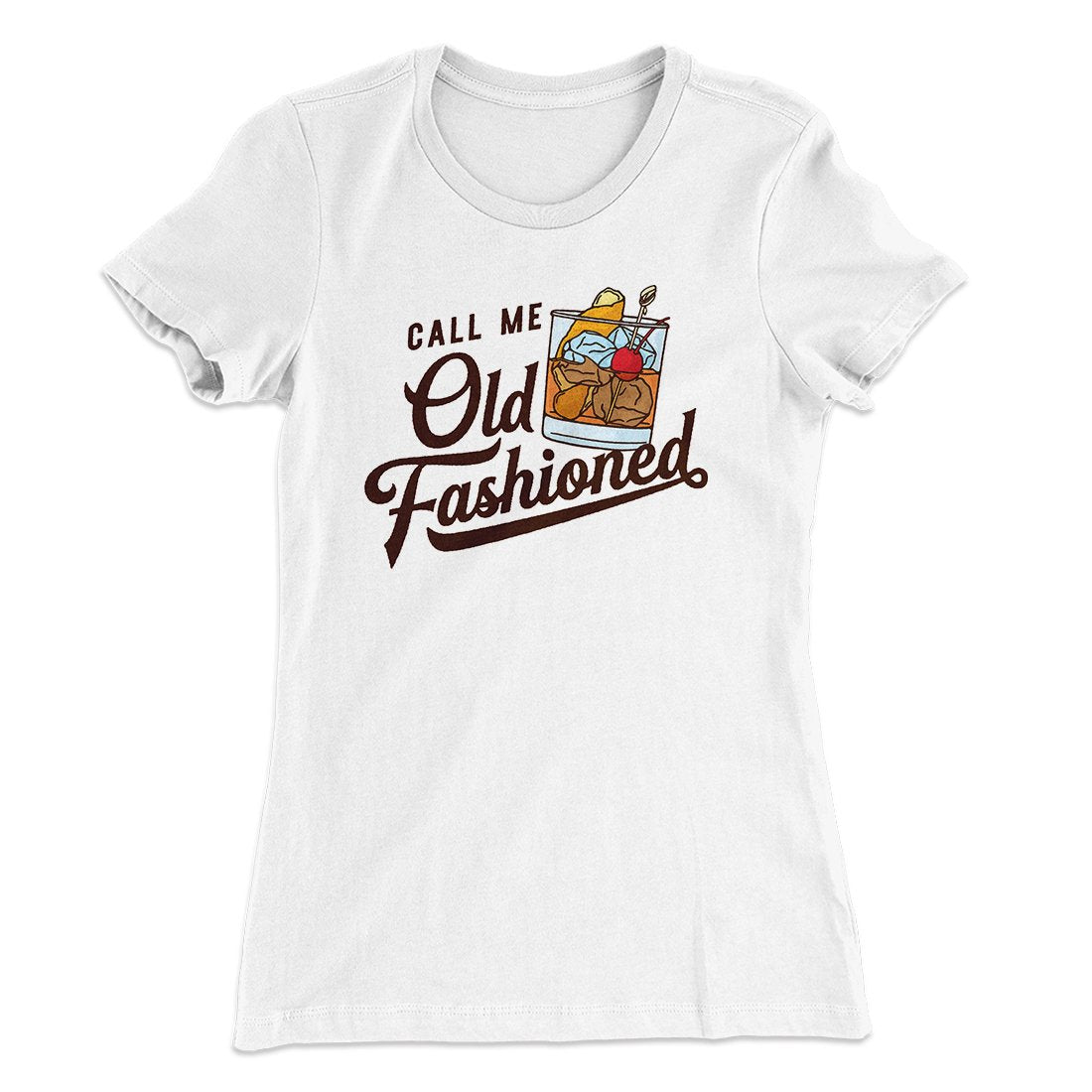 Call Me Old Fashioned Women's T-Shirt