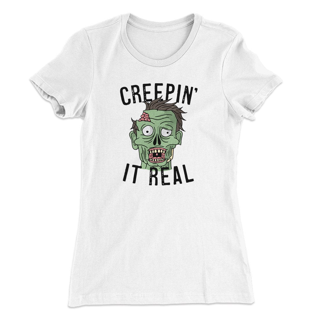 Creepin' It Real Women's T-Shirt