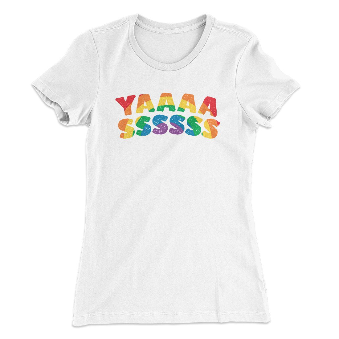 YAAASSSSSS Women's T-Shirt