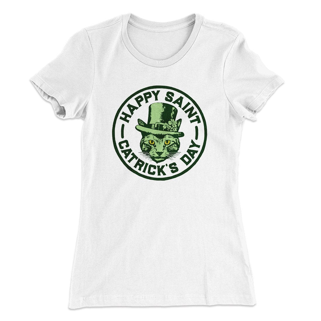 Happy Saint Catrick's Day Women's T-Shirt