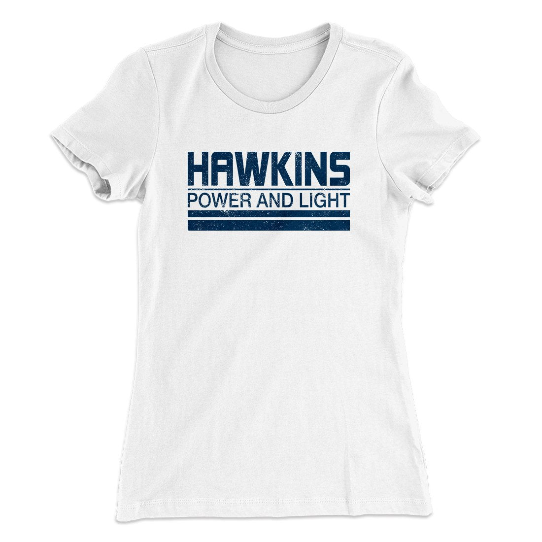 Hawkins Power and Light Women's T-Shirt