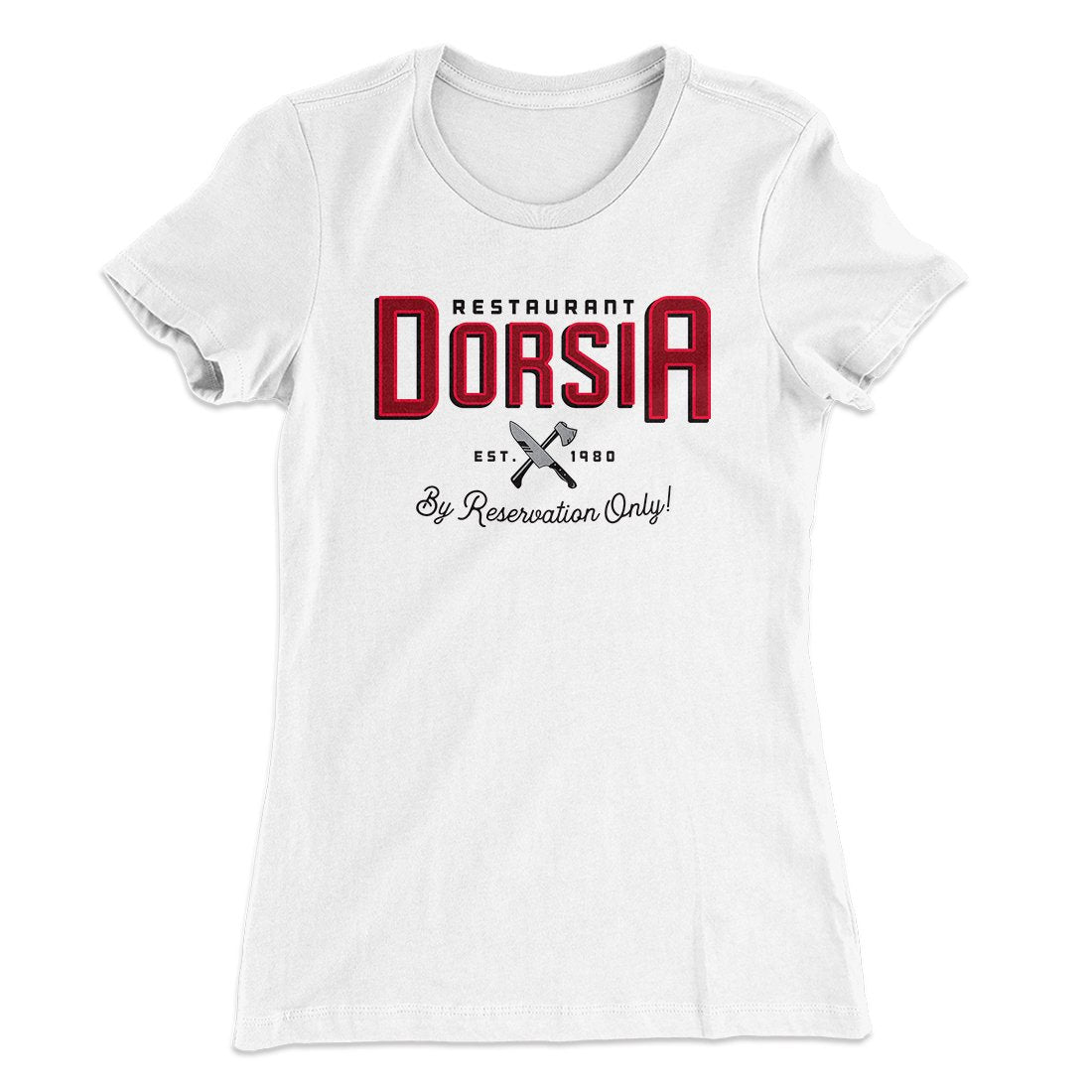 Restaurant Dorsia Women's T-Shirt