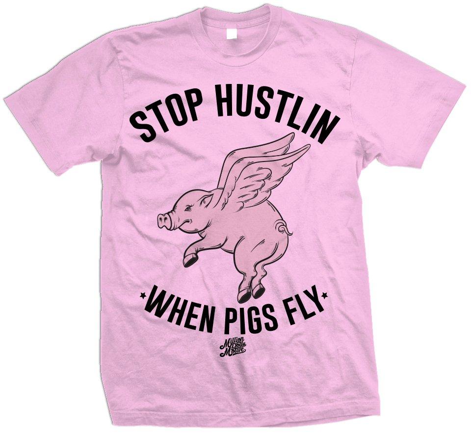 When Pigs Fly - Pink T-Shirt