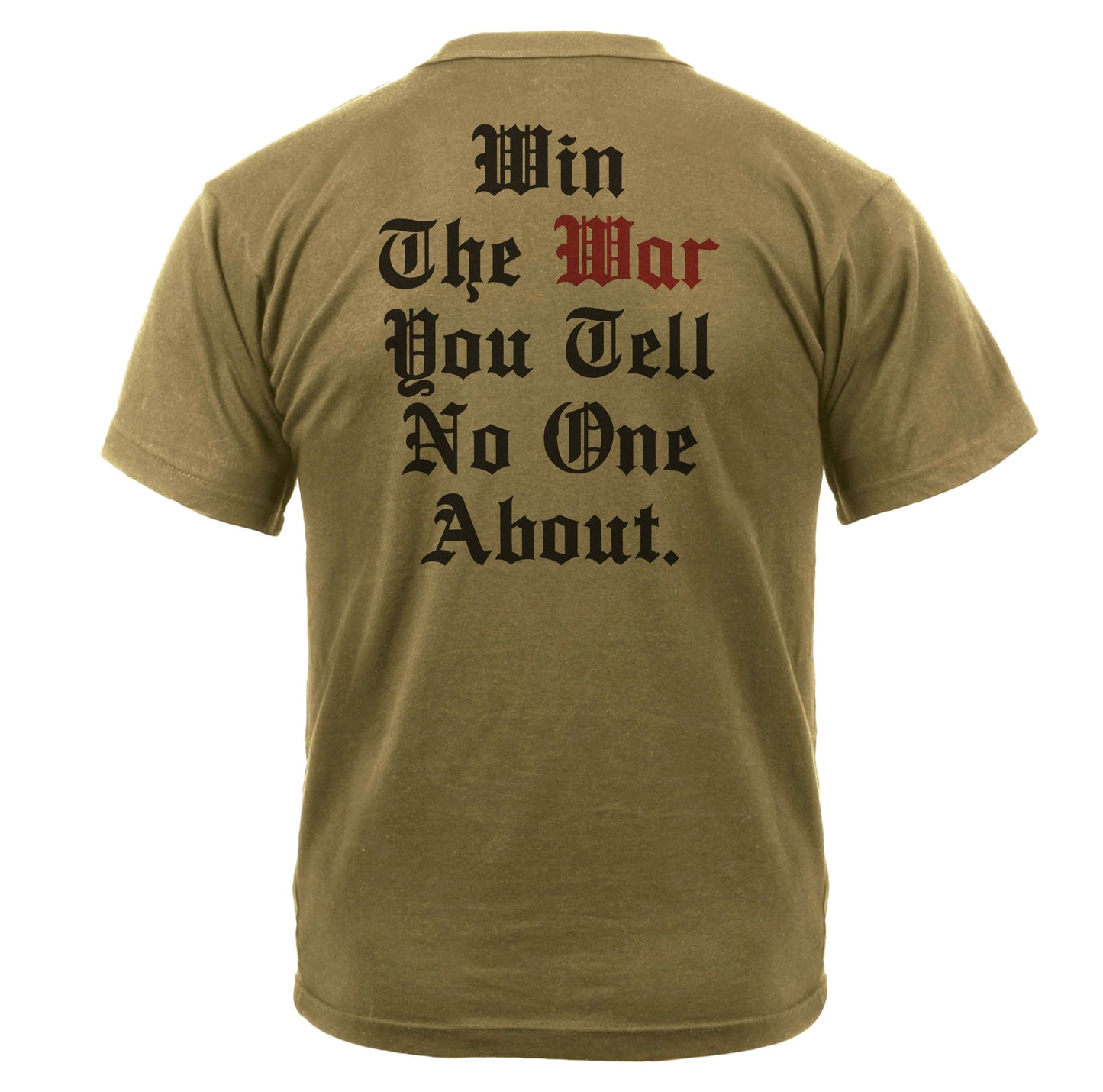 Win The War Tee