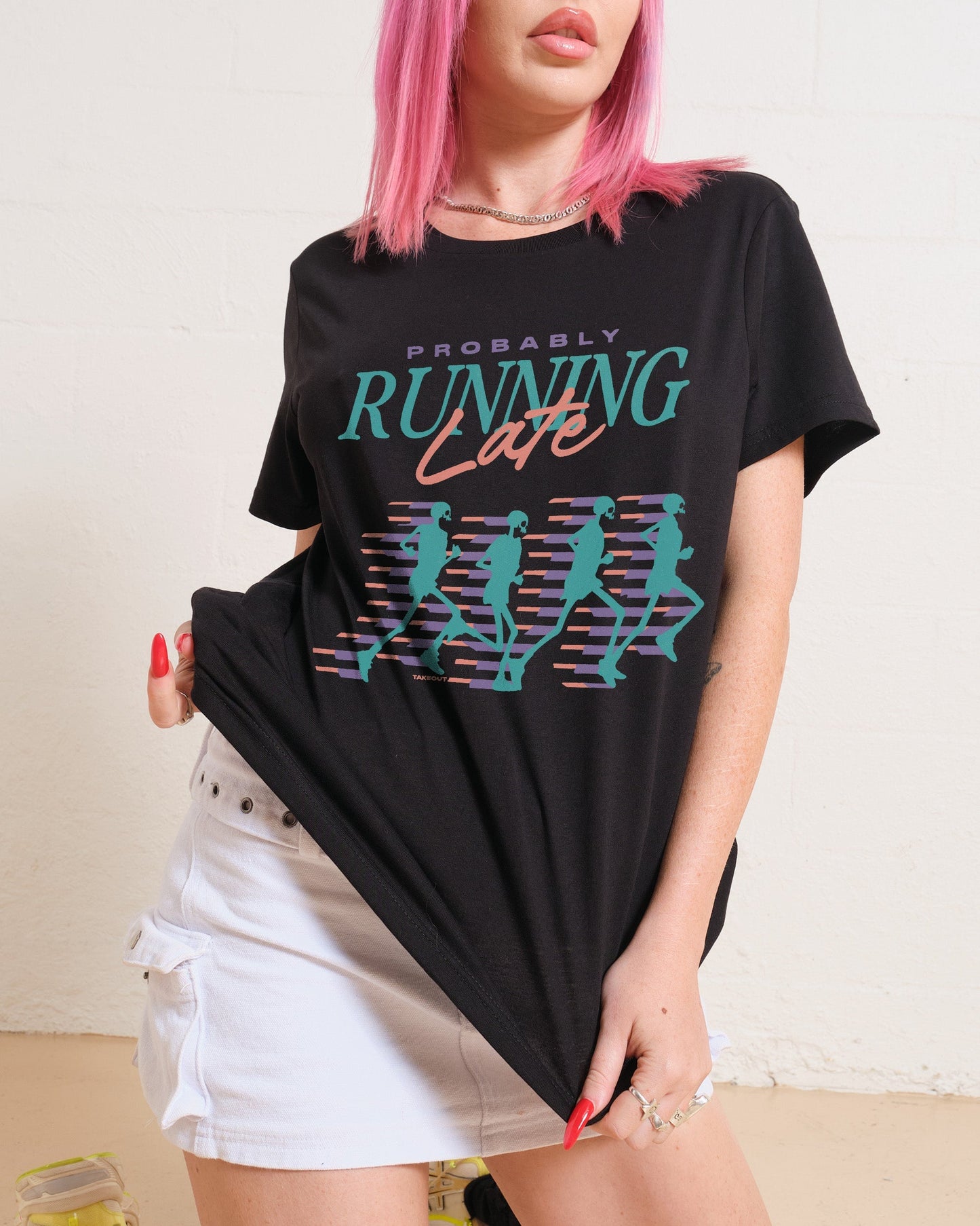 Probably Running Late Women's Tee