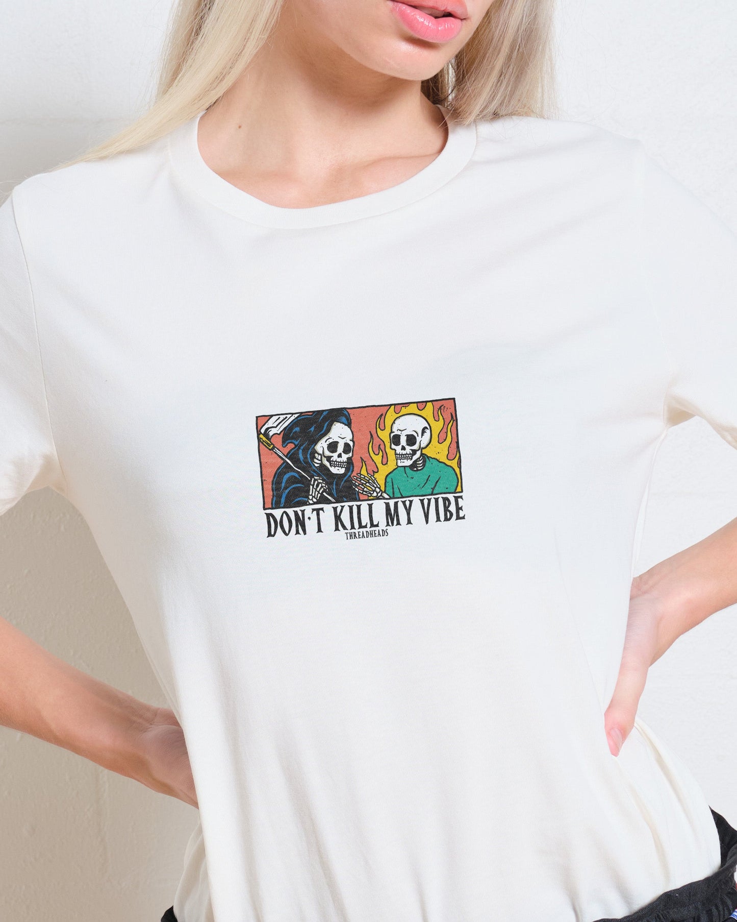 Don't Kill My Vibe Women's Tee
