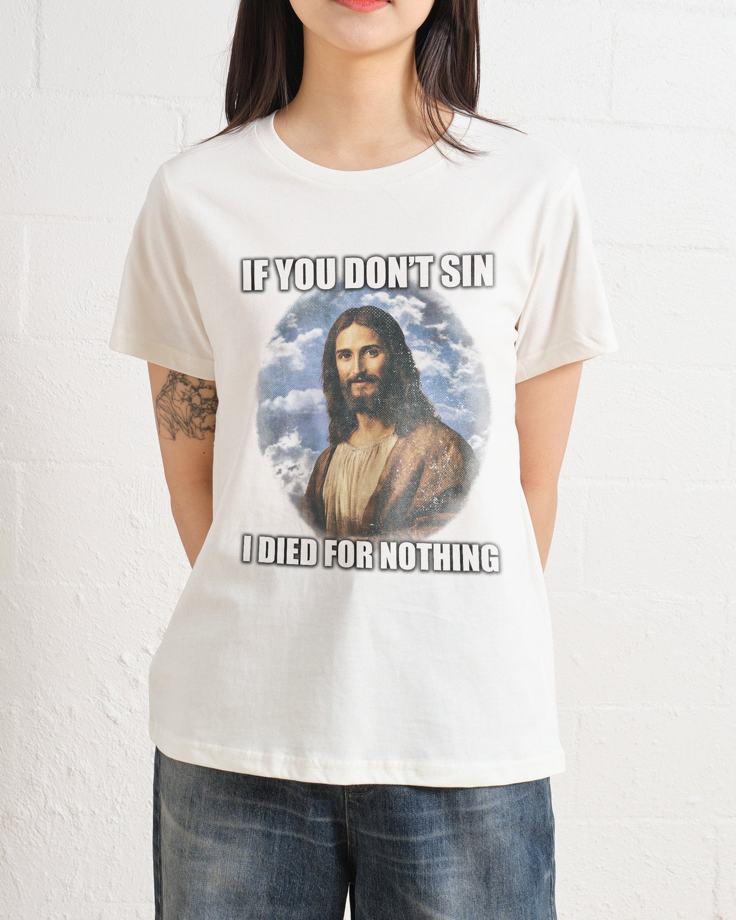 If You Don't Sin Jesus Women's Tee