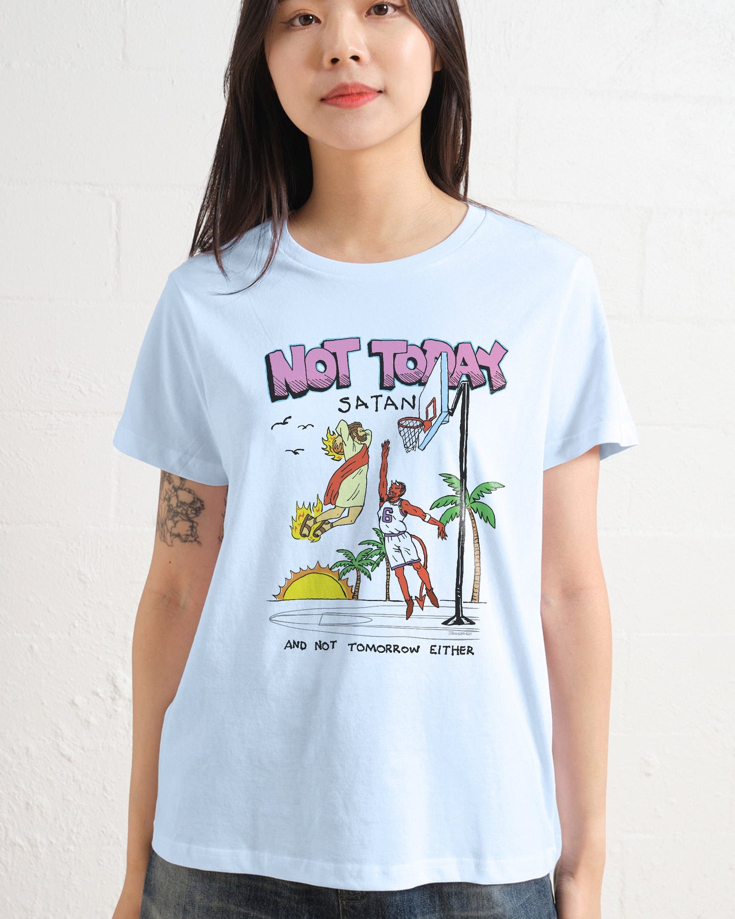 Not Today Satan Women's Tee