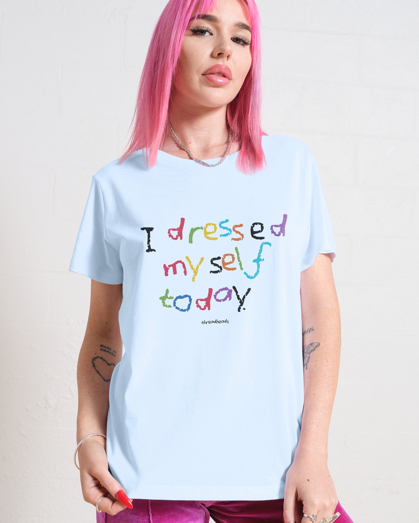 I Dressed Myself Today Women's Tee