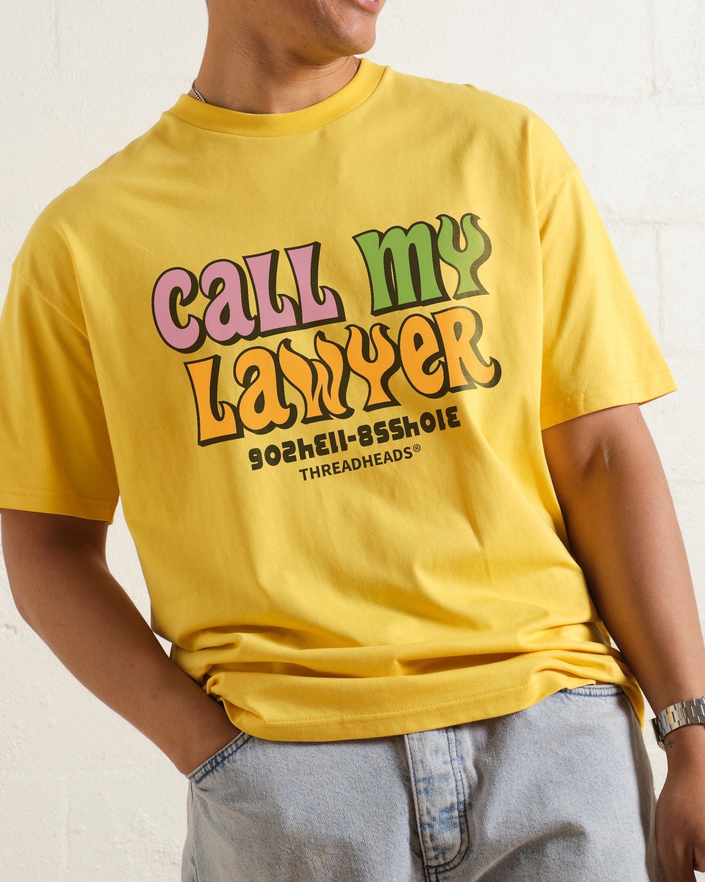 Call My Lawyer T-Shirt
