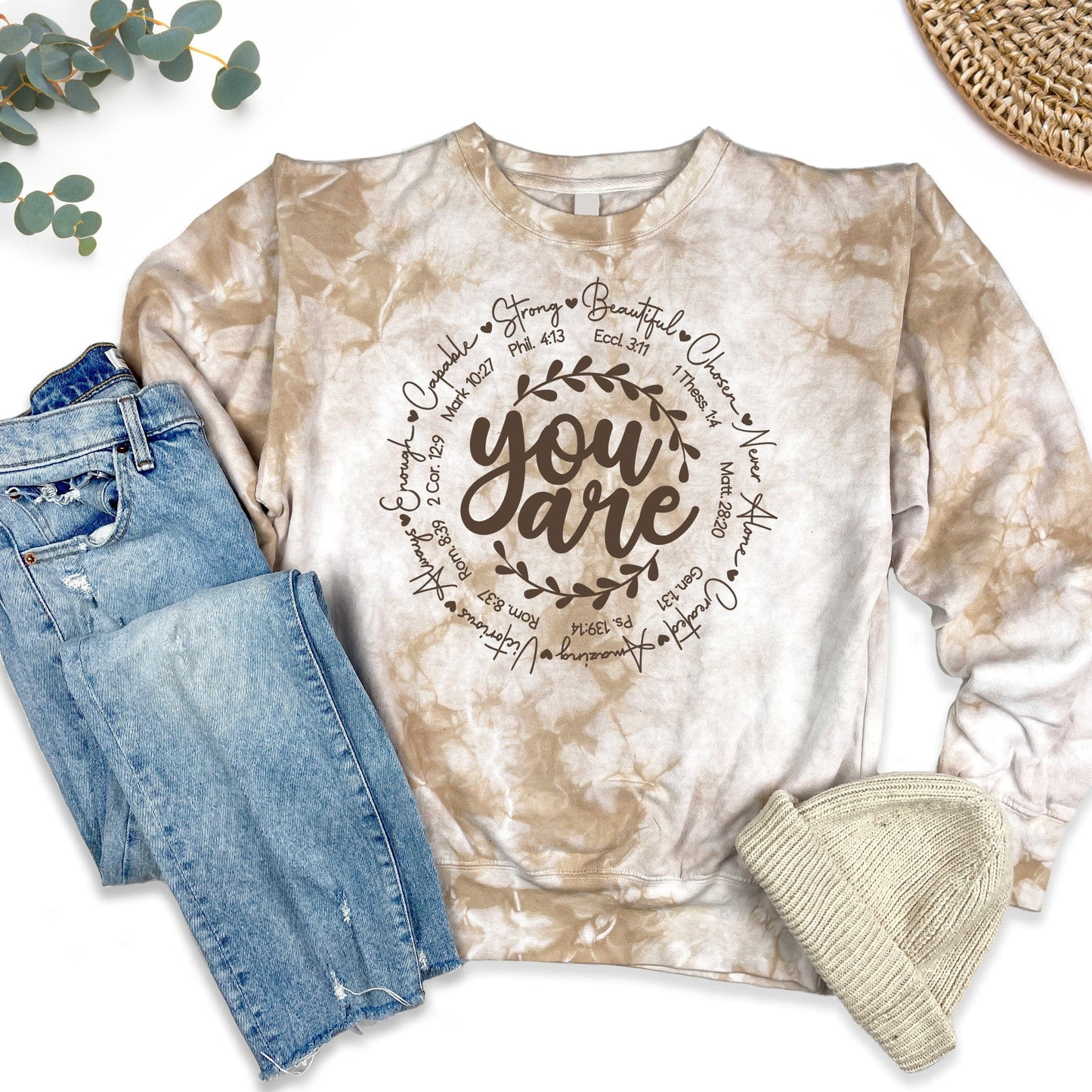 You Are Tie Dye Sweatshirt