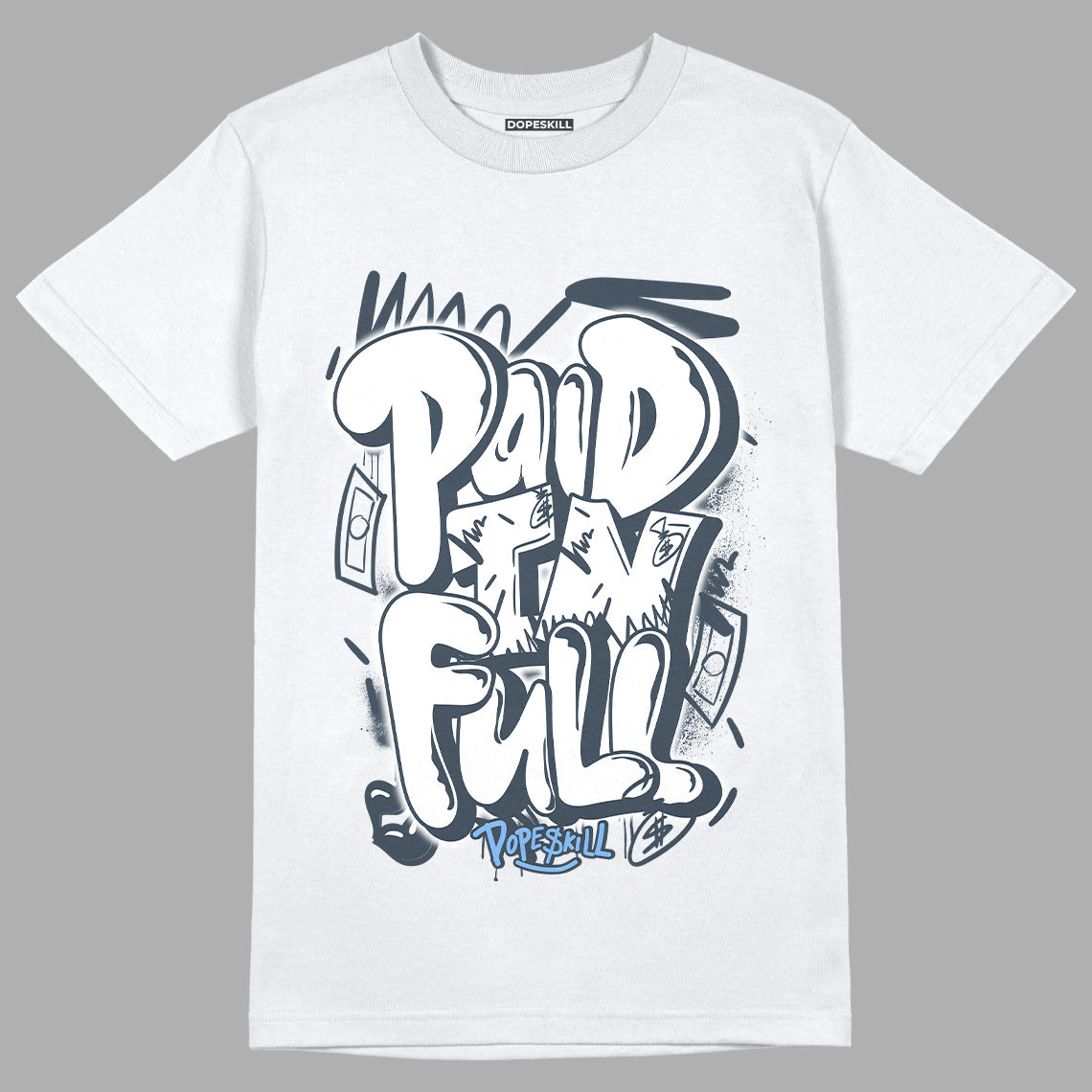 AJ 6 Midnight Navy DopeSkill White T-Shirt New Paid In Full Graphic