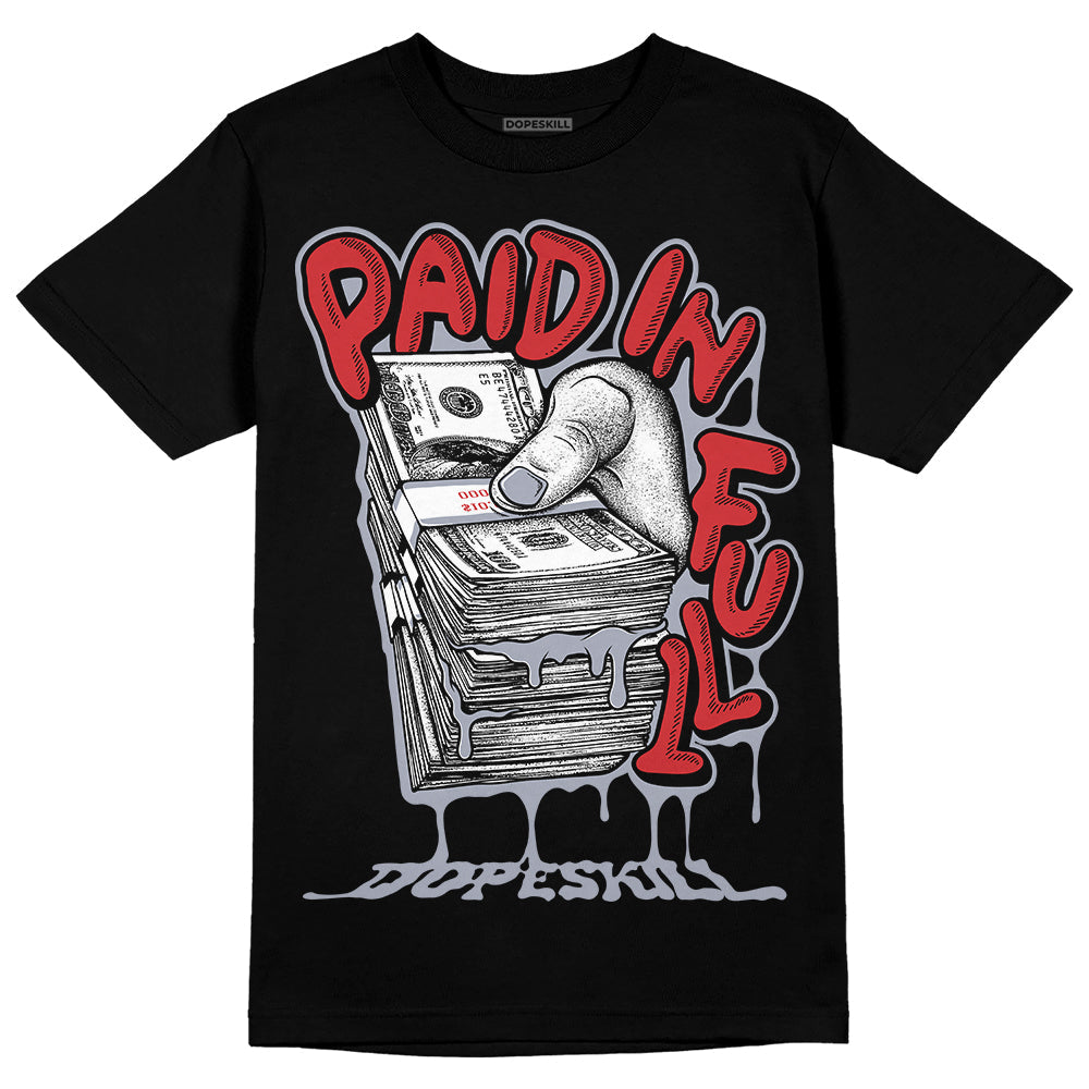 Bred Reimagined 4s DopeSkill T-Shirt Paid In Full Graphic