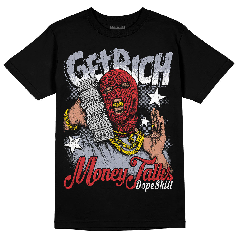 Bred Reimagined 4s DopeSkill T-Shirt Get Rich Graphic