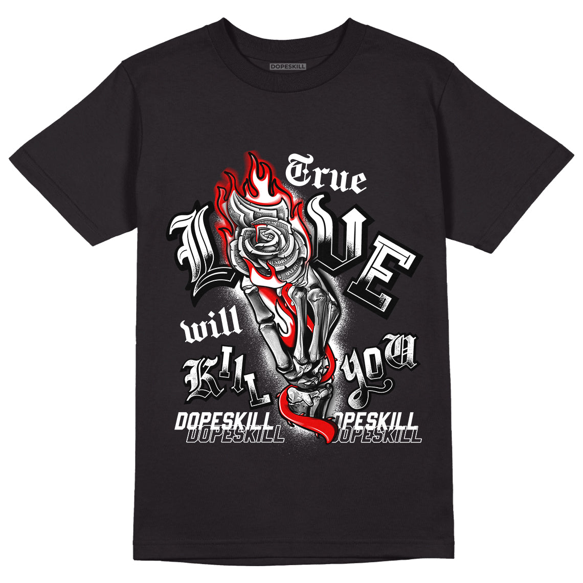 Dunk Low Panda White Black DopeSkill T-Shirt True Love Will Kill You Graphic