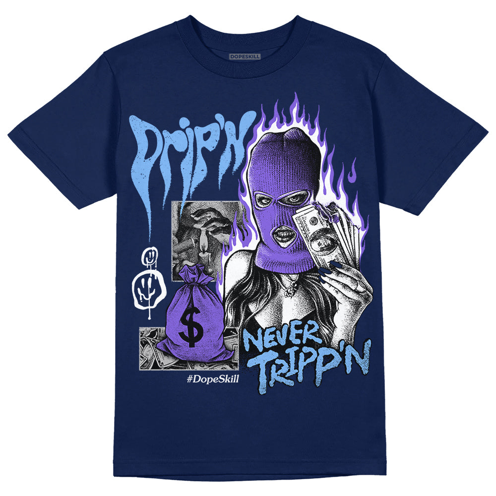Midnight Navy 5s DopeSkill Navy T-Shirt Drip'n Never Tripp'n Graphic