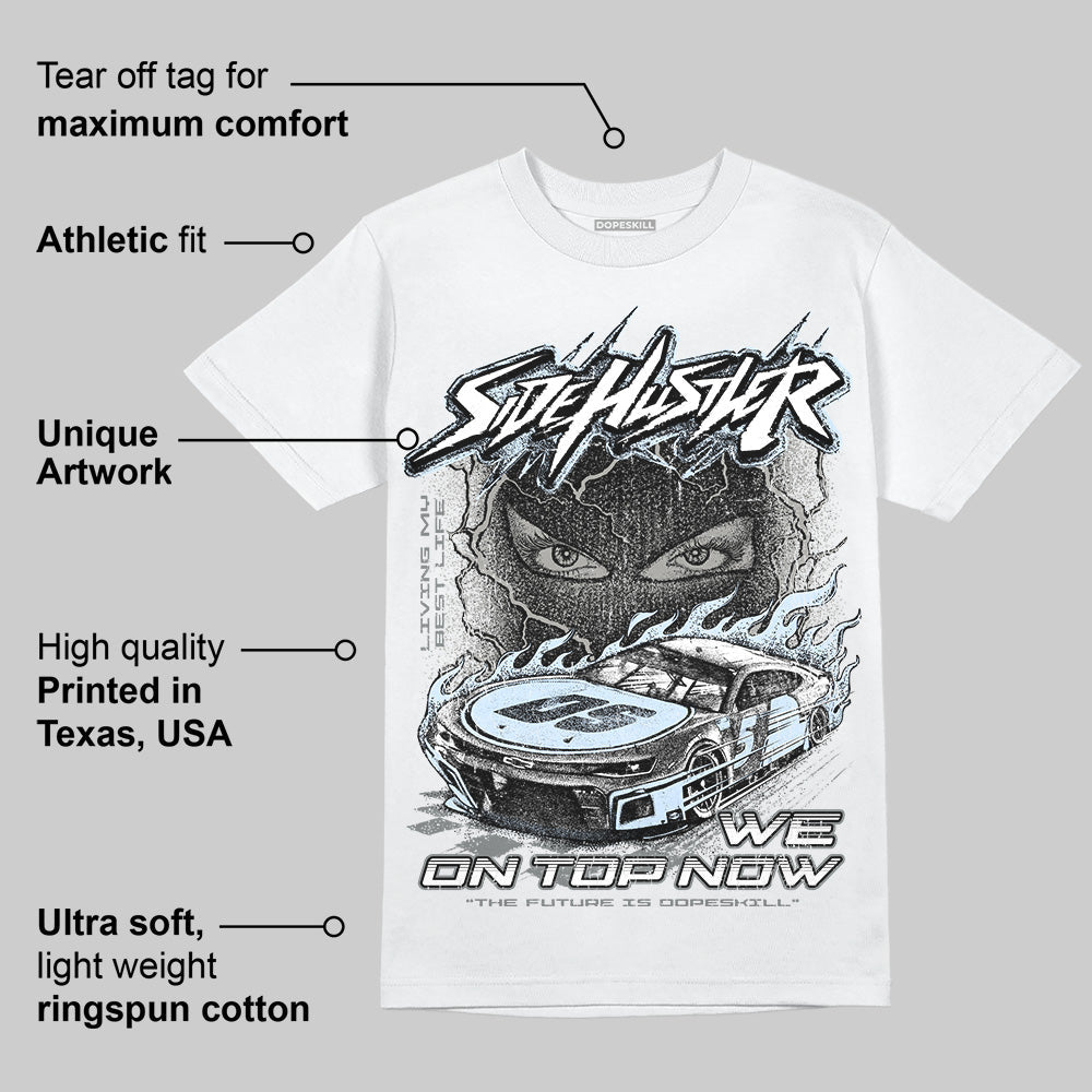 Cool Grey 9s DopeSkill T-Shirt New Side Hustler Graphic