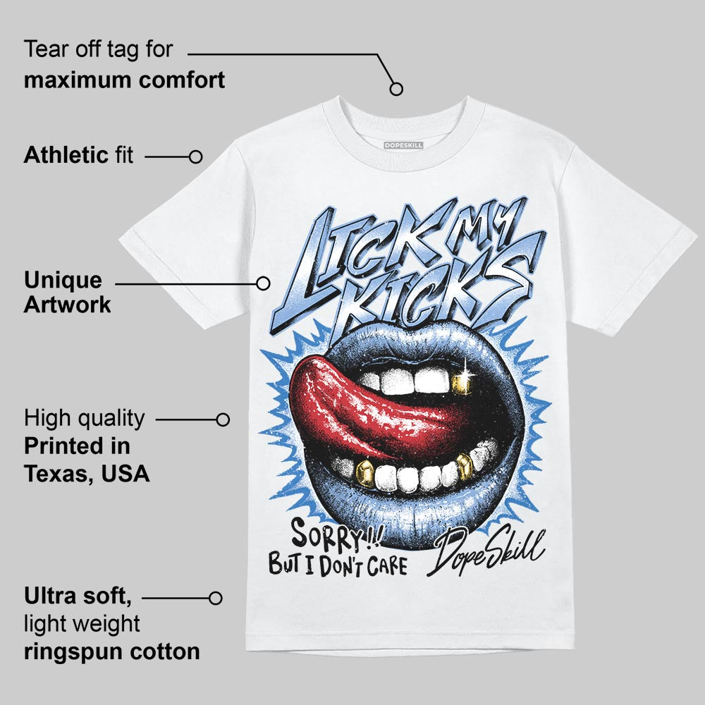 Forget Me Not 4s DopeSkill T-Shirt Lick My Kicks Graphic
