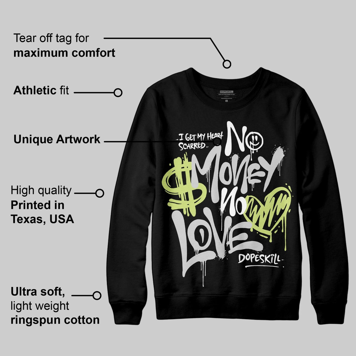 Light Lemon Twist 4s DopeSkill Sweatshirt No Money No Love Typo Graphic
