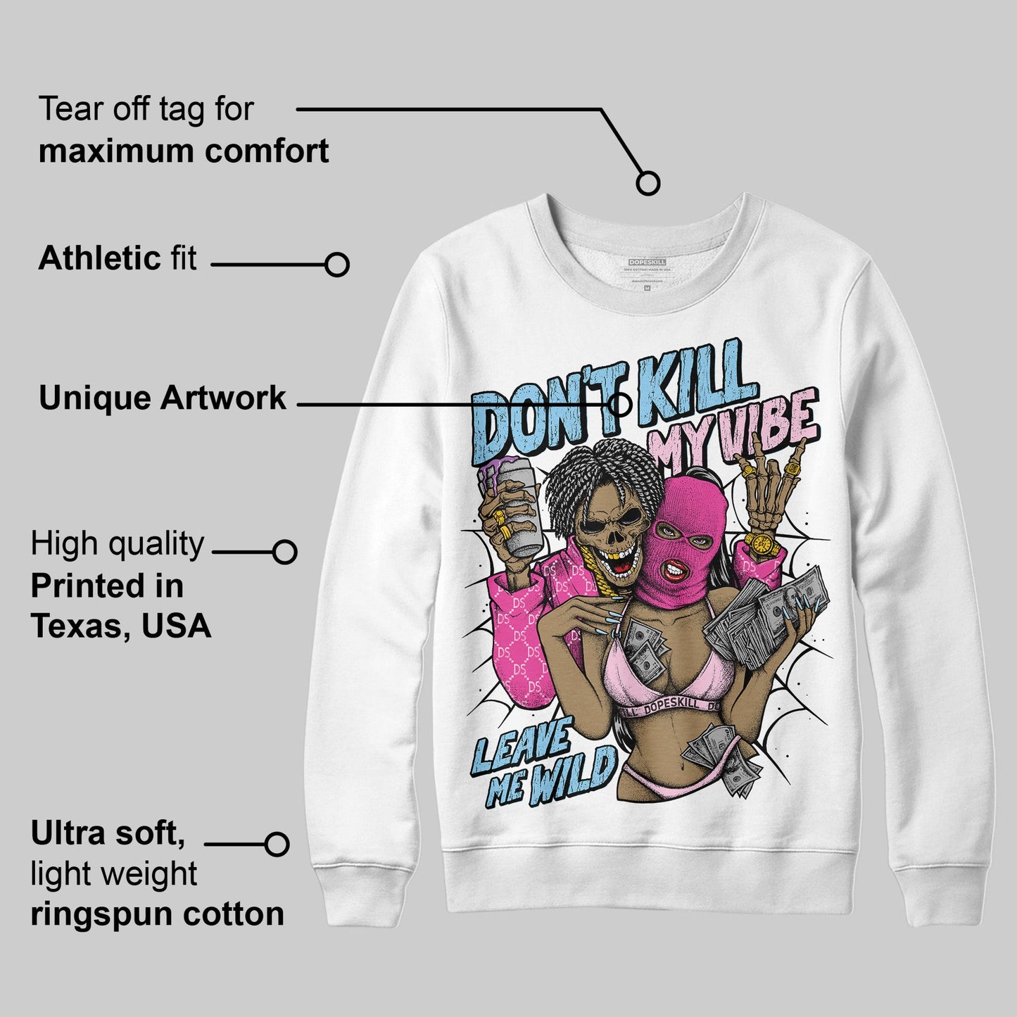Doernbecher 6s DopeSkill Sweatshirt Don't Kill My Vibe Graphic