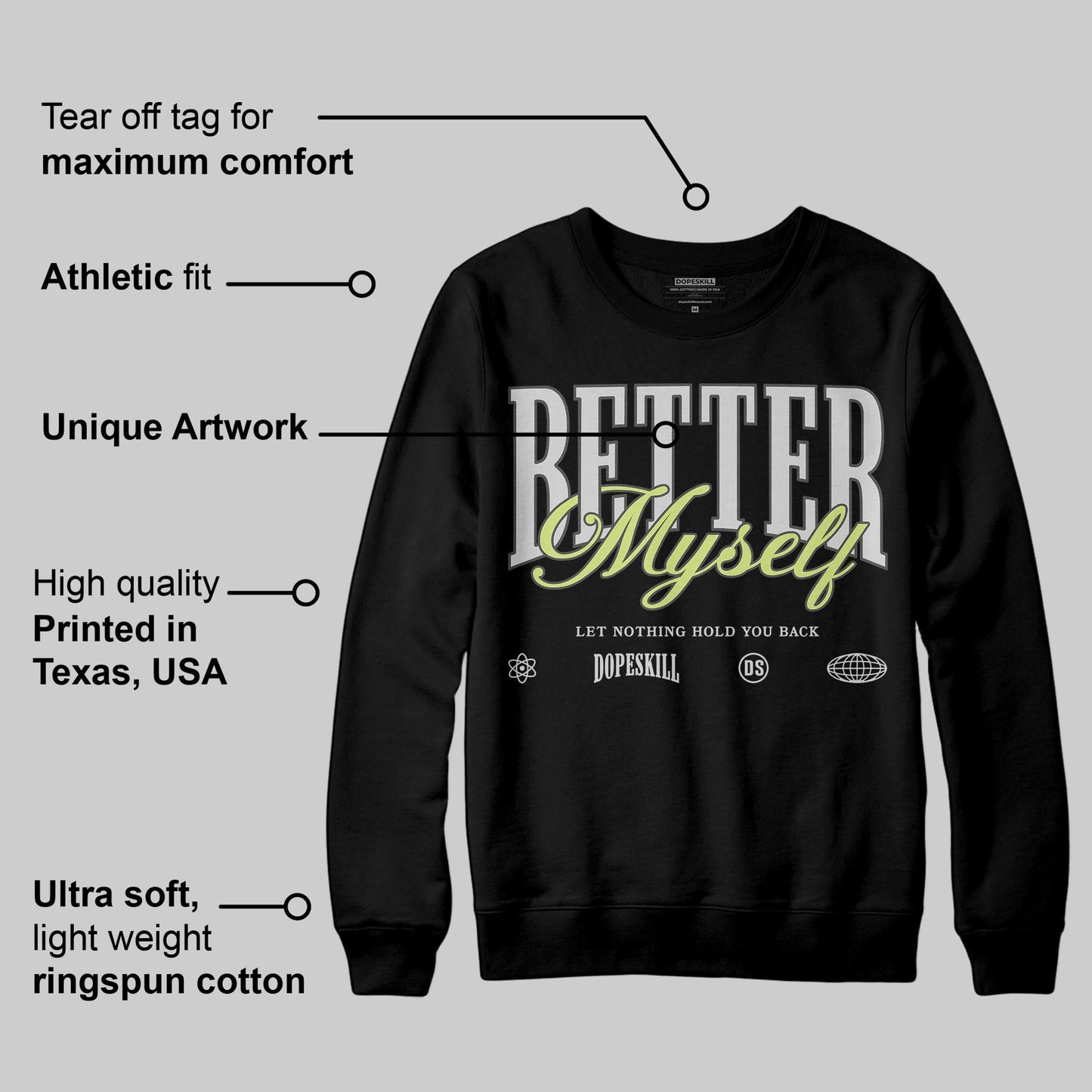 Light Lemon Twist 4s DopeSkill Sweatshirt Better Myself Graphic