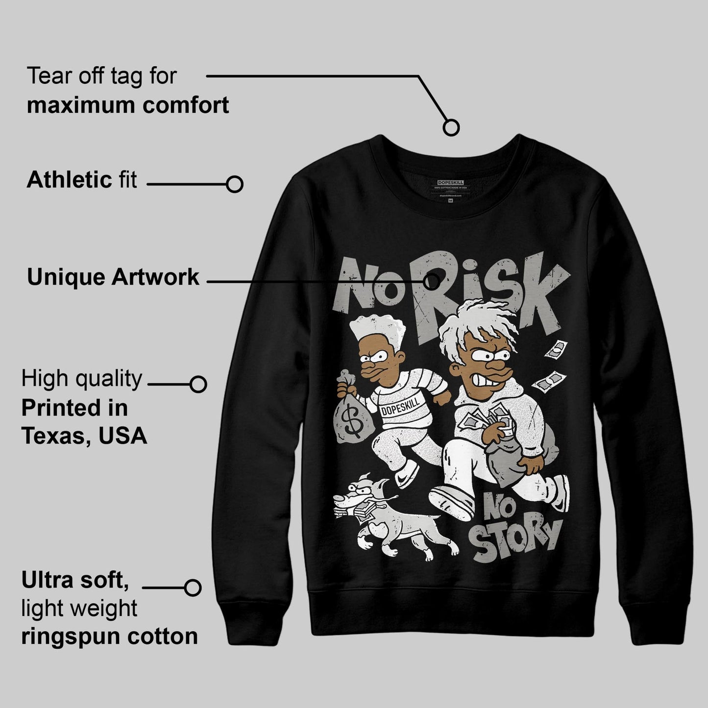 Pure Money 3s DopeSkill Sweatshirt No Risk No Story Graphic
