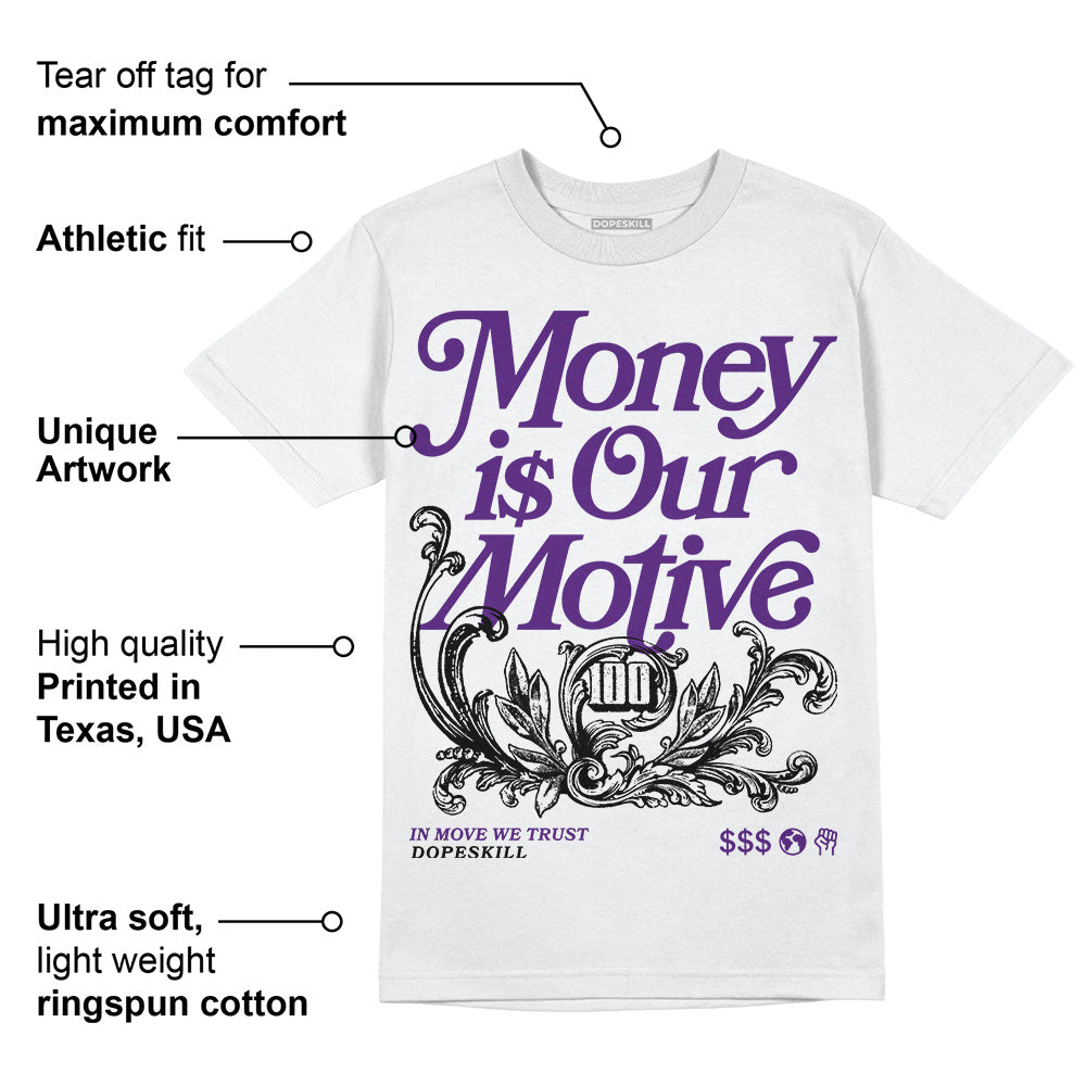 Field Purple 12s DopeSkill T-Shirt Money Is Our Motive Typo Graphic