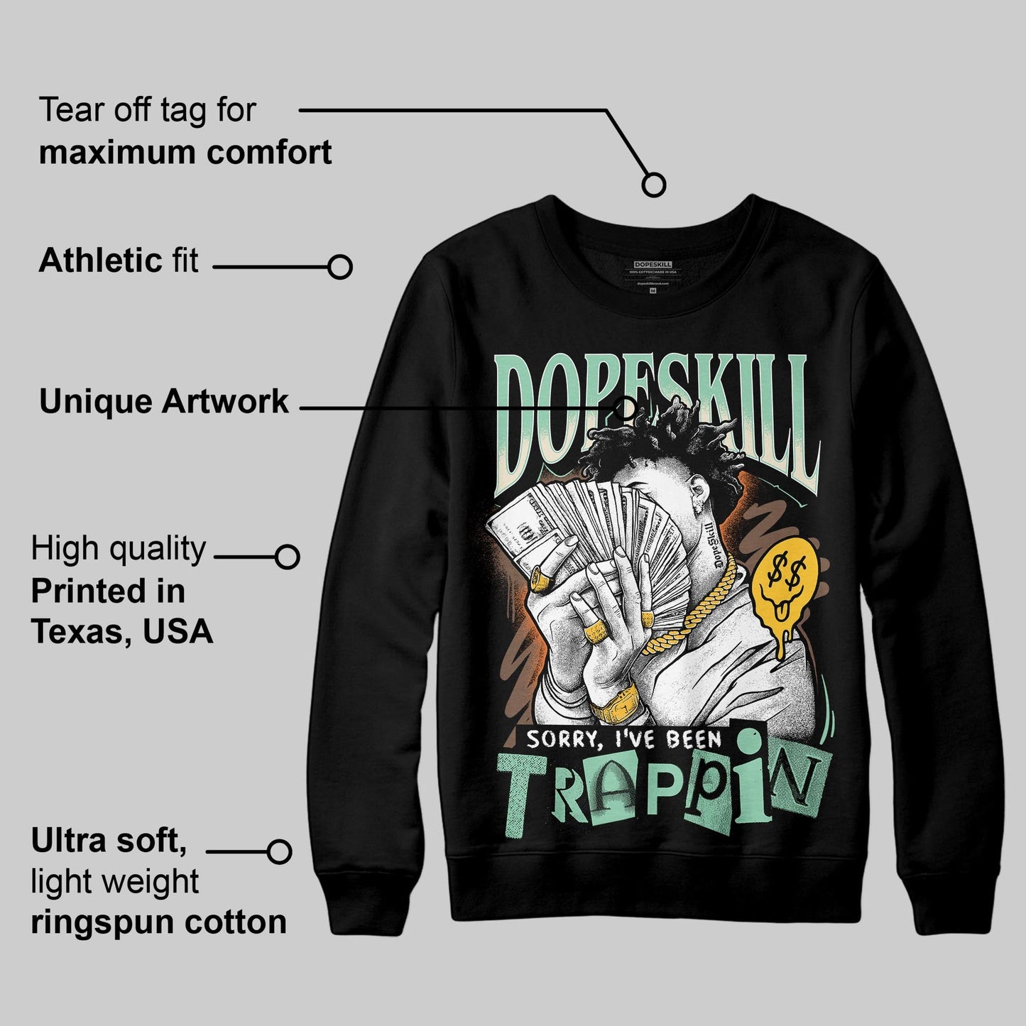 SB Dunk “Rodeo” DopeSkill Sweatshirt Sorry I've Been Trappin Graphic