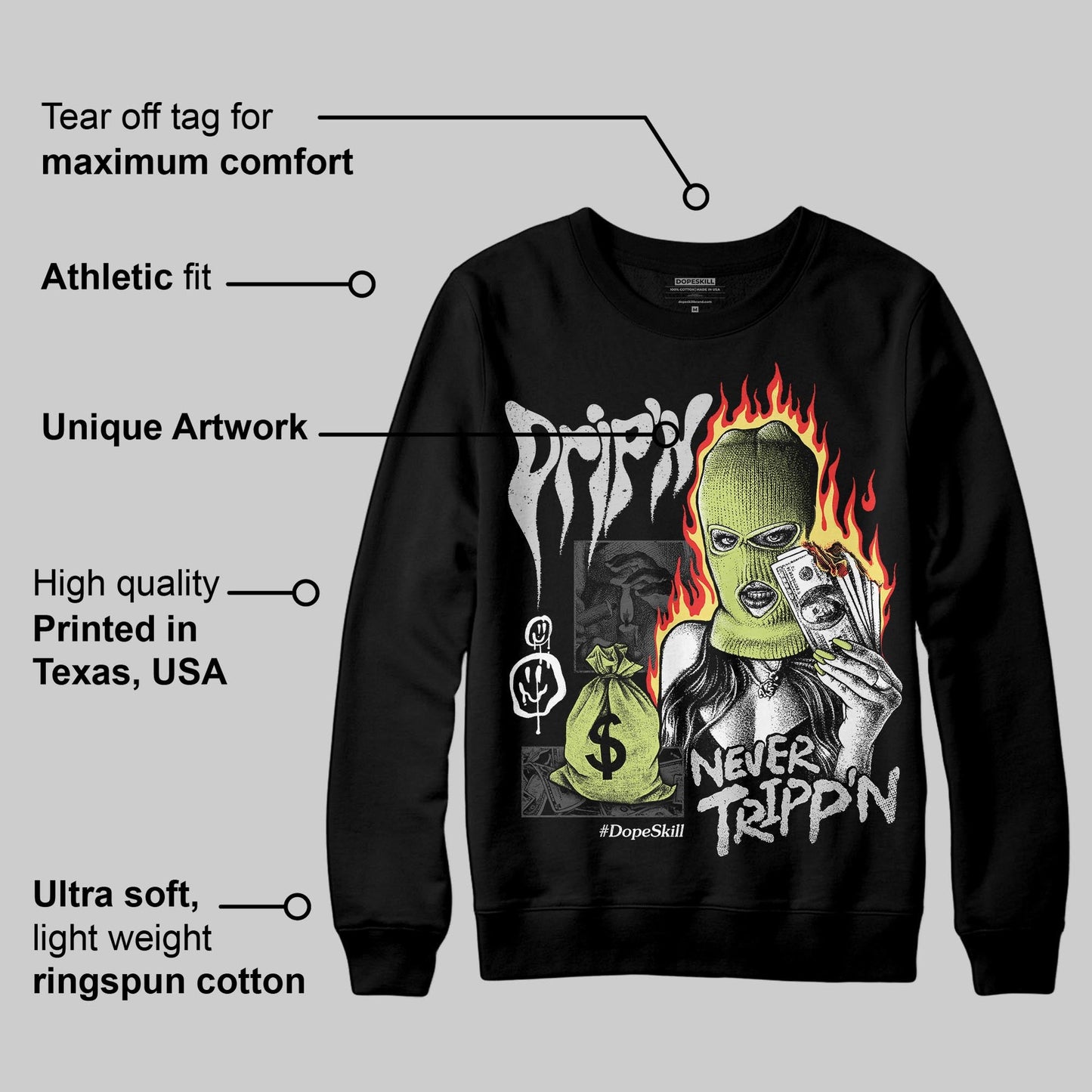 Light Lemon Twist 4s DopeSkill Sweatshirt Drip'n Never Tripp'n Graphic