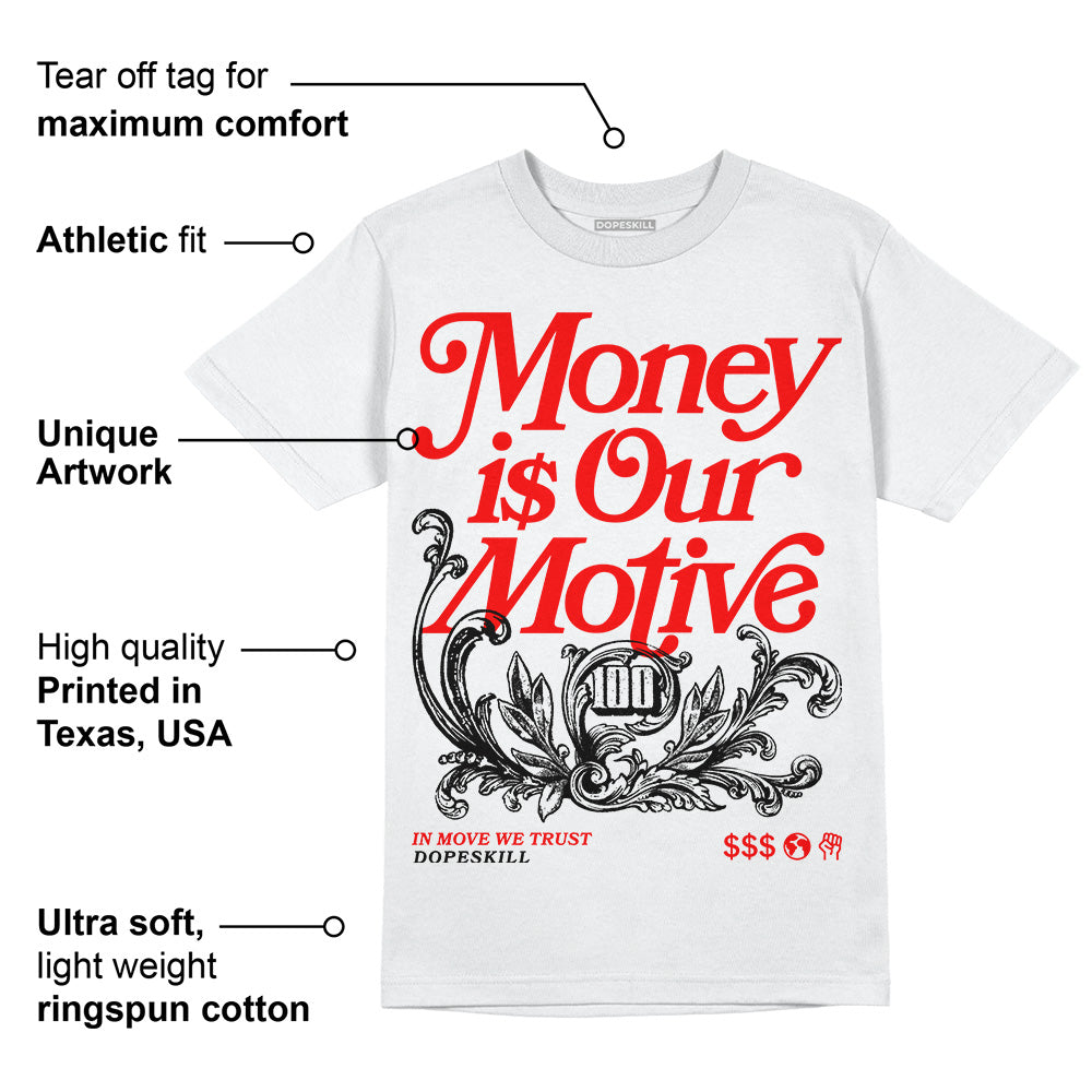 Cherry 12s DopeSkill T-Shirt Money Is Our Motive Typo Graphic