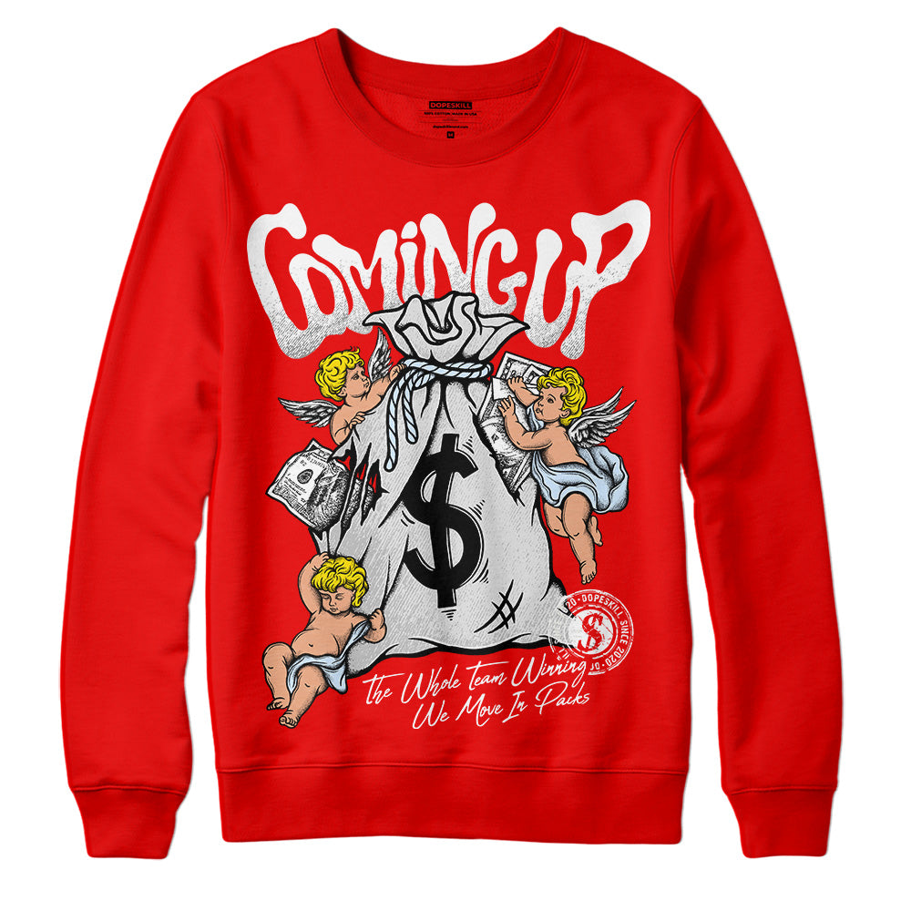 Cherry 11s DopeSkill Varsity Red Sweatshirt Money Bag Coming Up Graphic