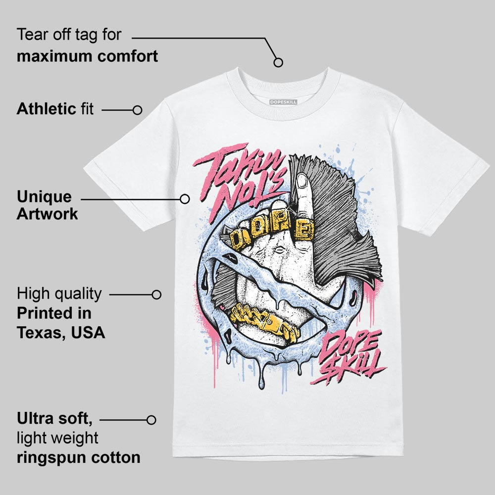 Denim Pink Glow 3s DopeSkill T-Shirt Takin No L's Graphic
