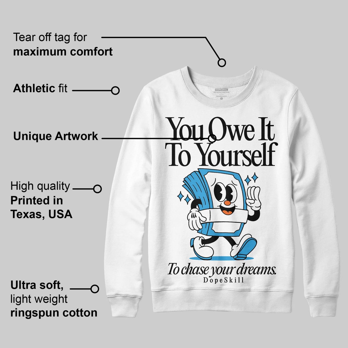 UNC Reimagined 1s DopeSkill Sweatshirt Owe It To Yourself Graphic
