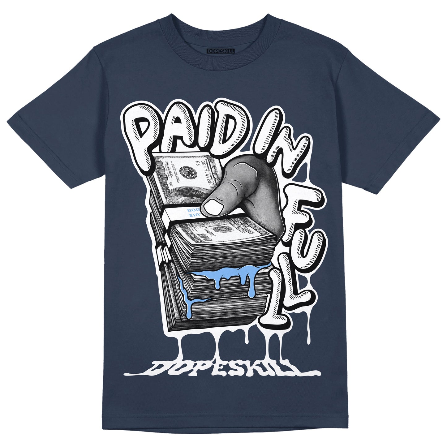 AJ 6 Midnight Navy DopeSkill T-shirt Paid In Full Graphic