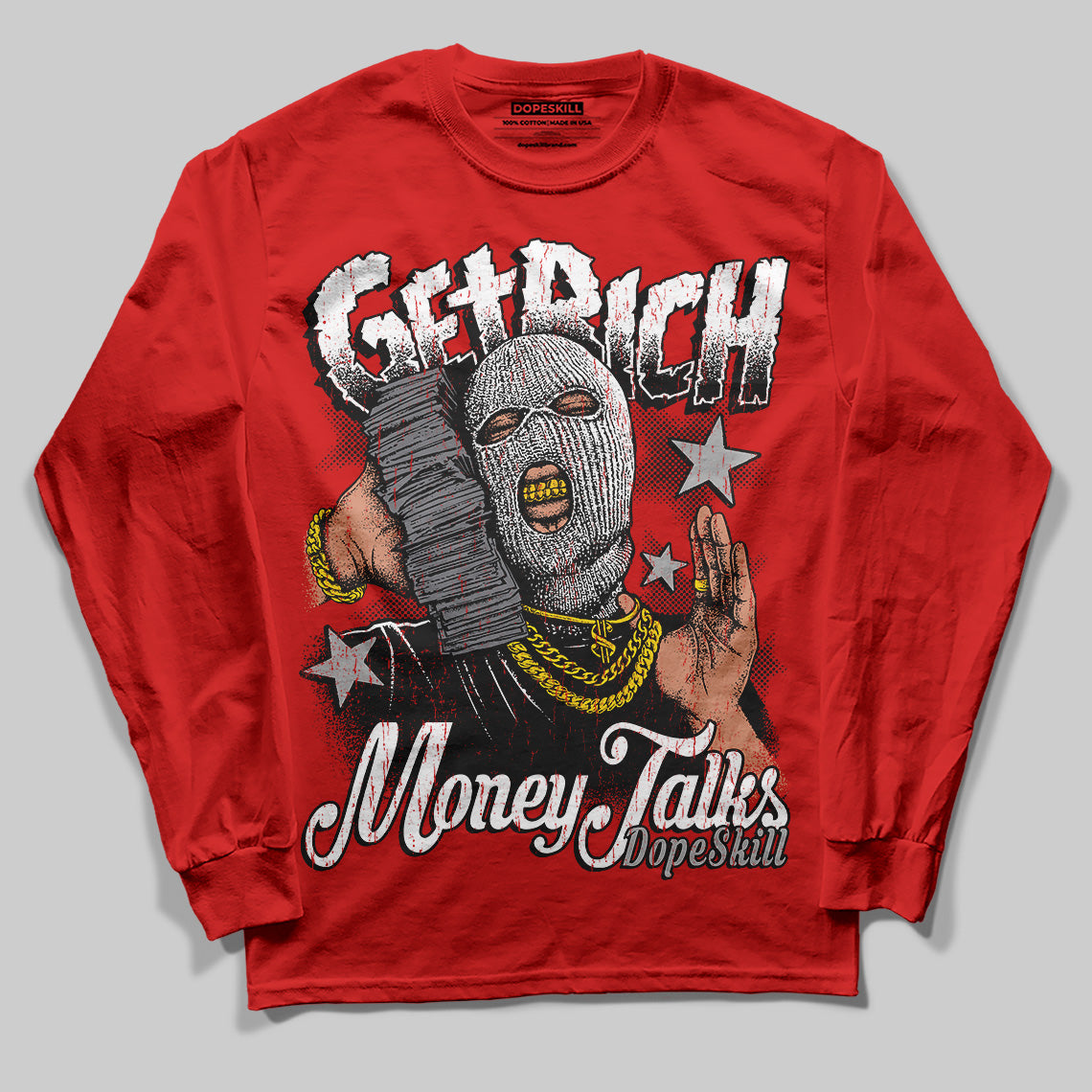 Bred Velvet 11s DopeSkill Red Long Sleeve T-Shirt Get Rich Graphic