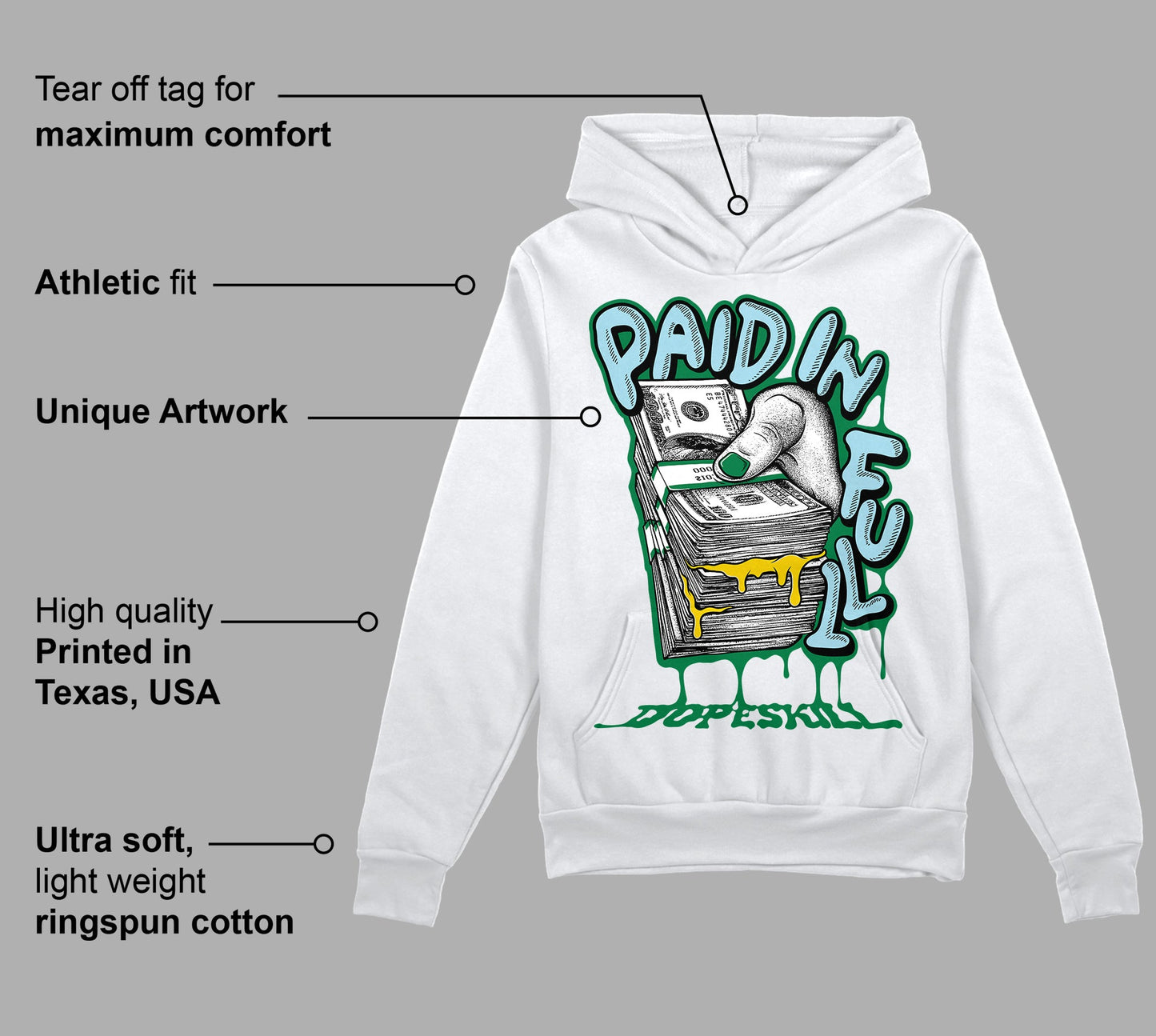 Lucky Green 5s DopeSkill Hoodie Sweatshirt Paid In Full Graphic