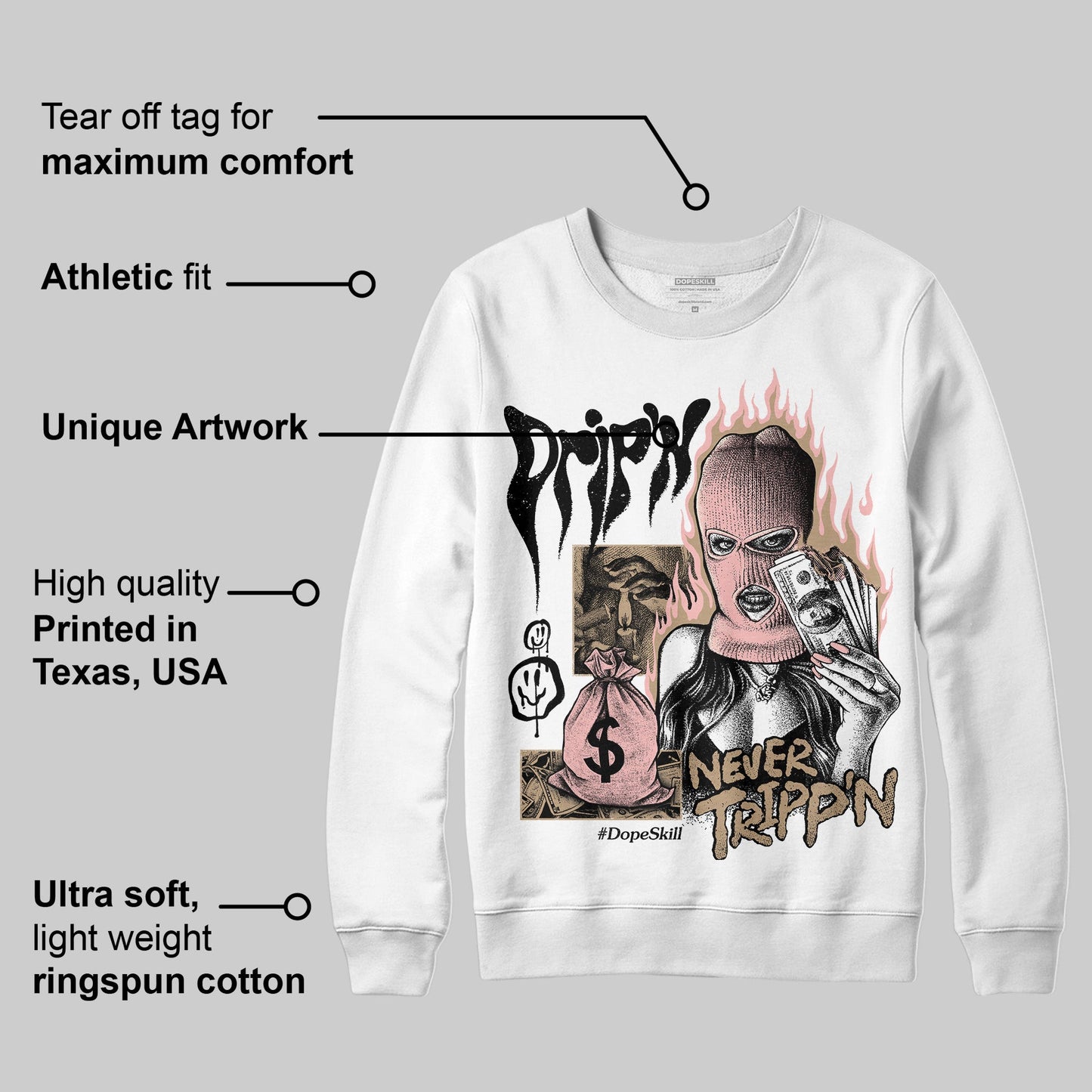 AIR FORCE 1 LINEN DopeSkill Sweatshirt Drip'n Never Tripp'n Graphic