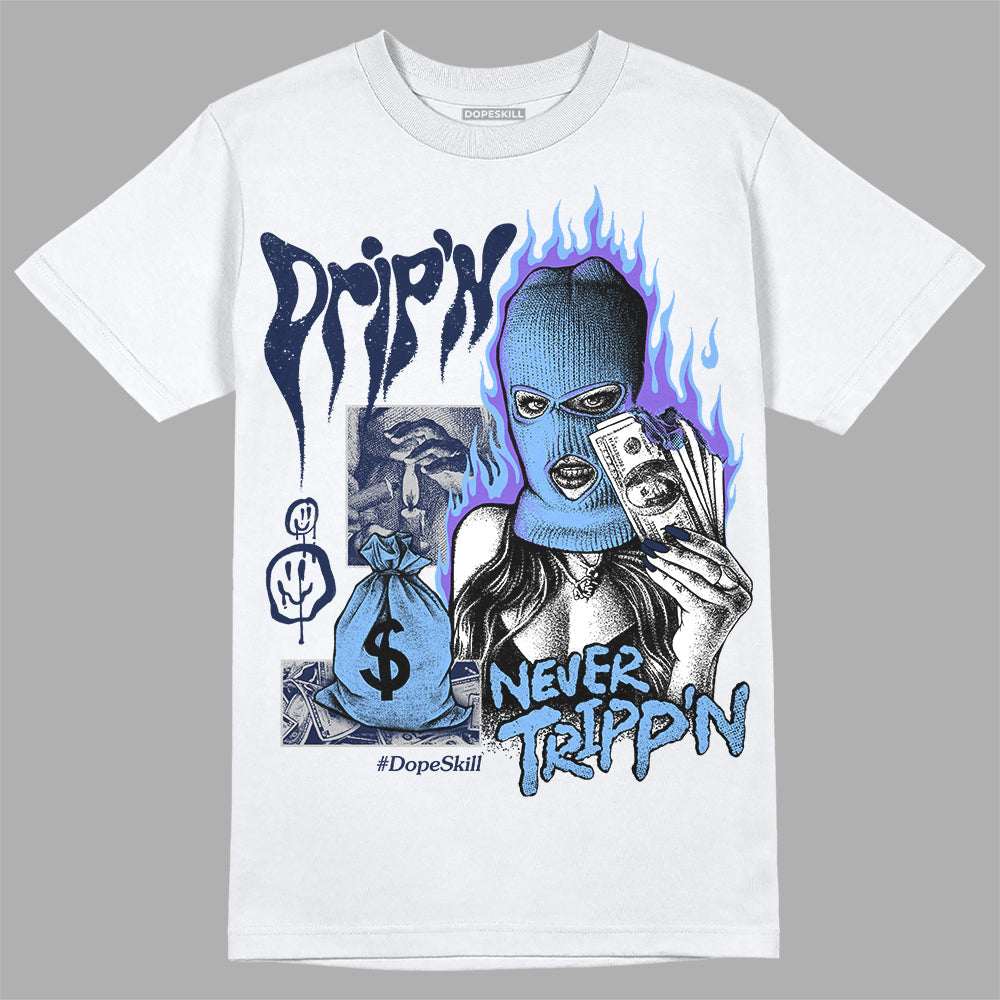 Midnight Navy 5s DopeSkill T-Shirt Drip'n Never Tripp'n Graphic
