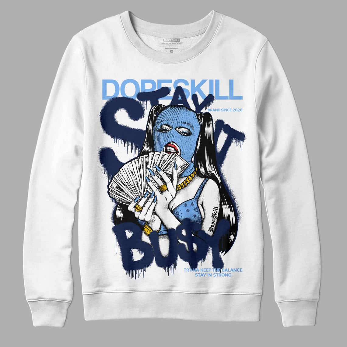 Midnight Navy 5s DopeSkill Sweatshirt Stay It Busy Graphic
