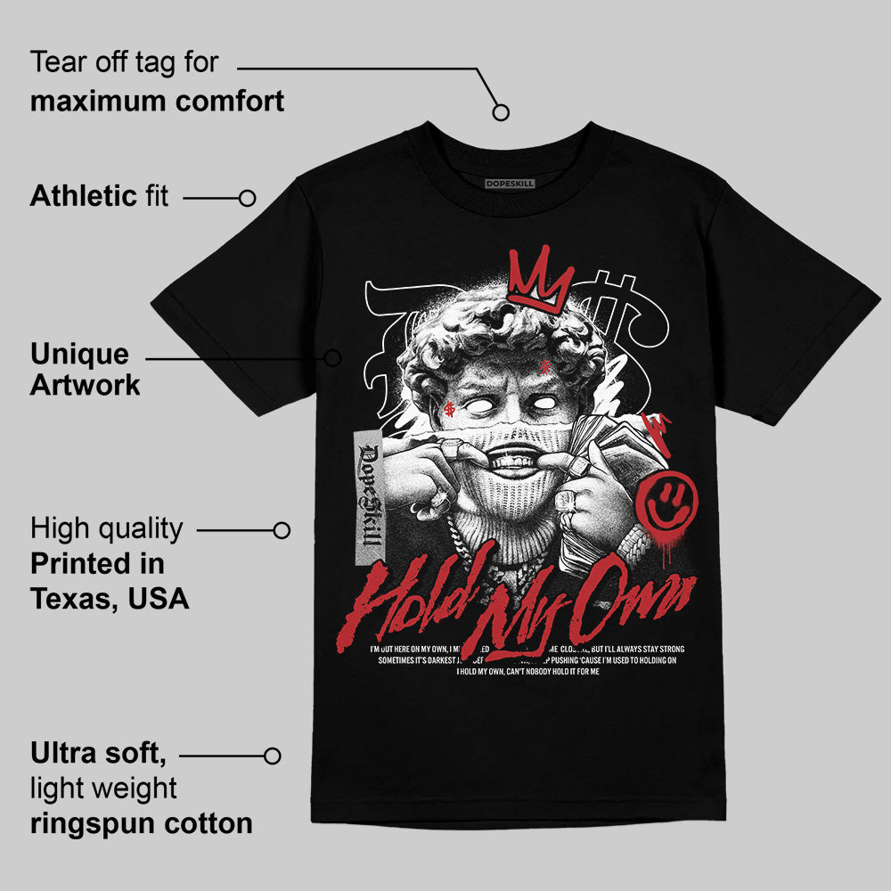 Black Toe Reimagined 1s DopeSkill T-Shirt In My Way Graphic