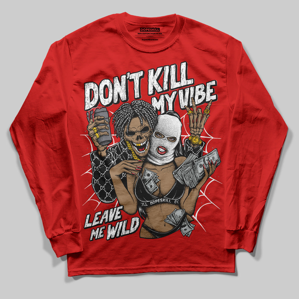 Bred Velvet 11s DopeSkill Red Long Sleeve T-Shirt Don't Kill My Vibe Graphic