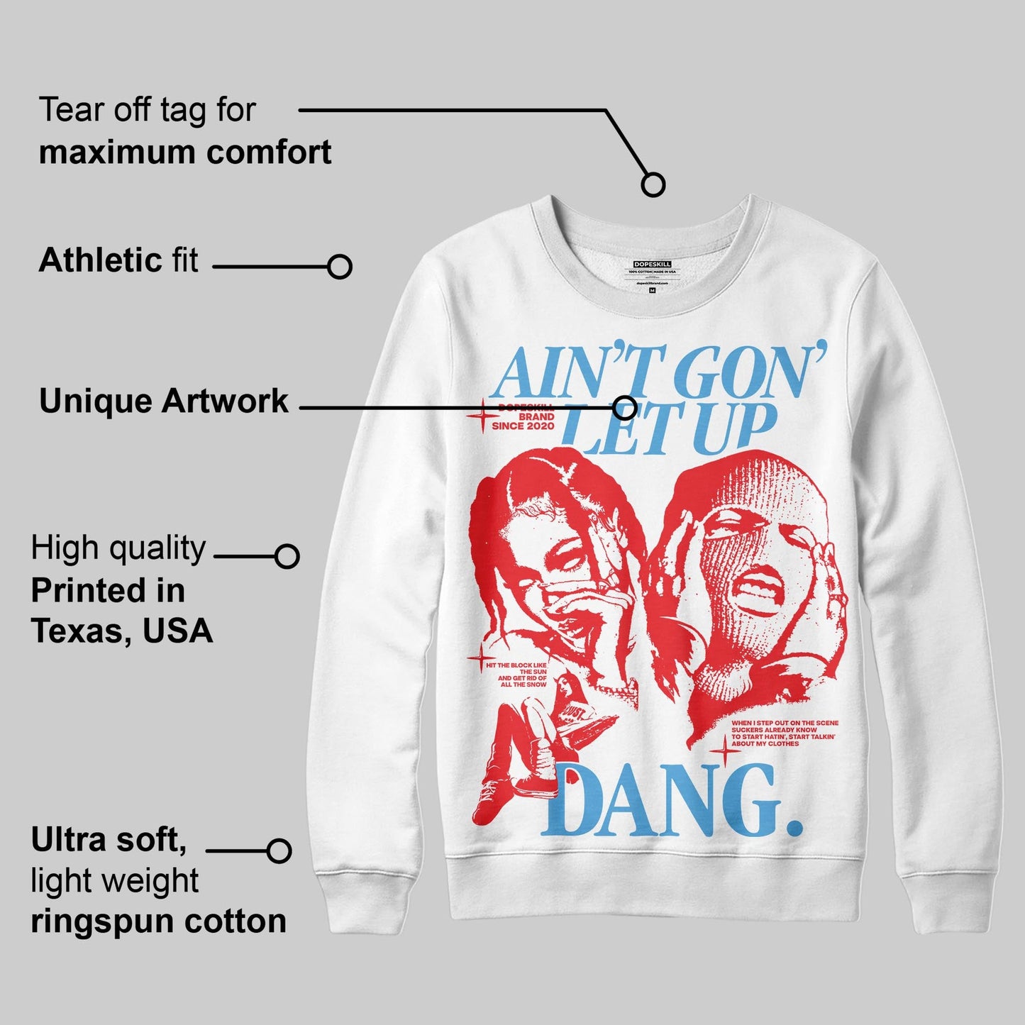 Cherry 11s DopeSkill Sweatshirt Ain't Gon' Let Up Graphic